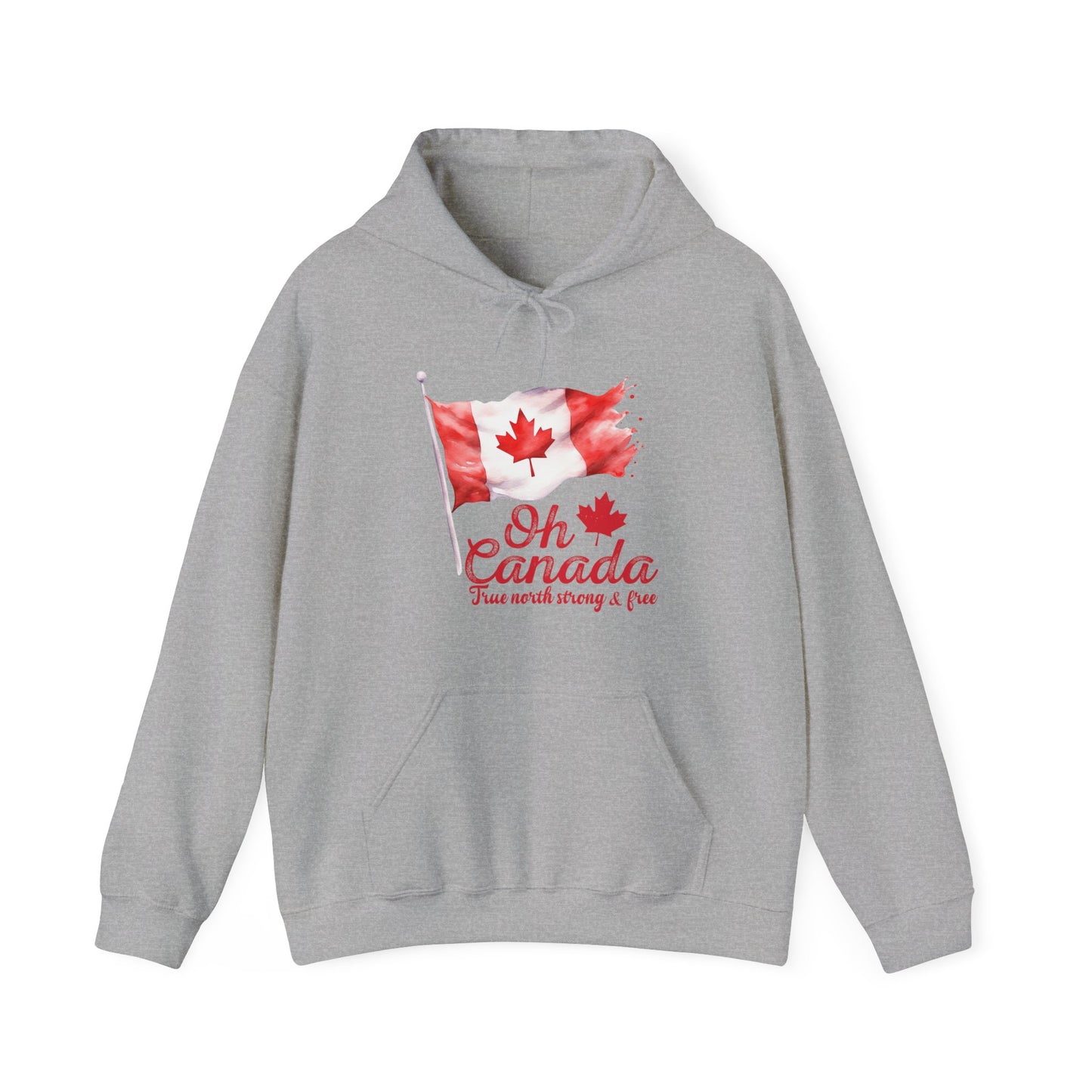 Oh Canada: True North, Strong and Free Hoodie