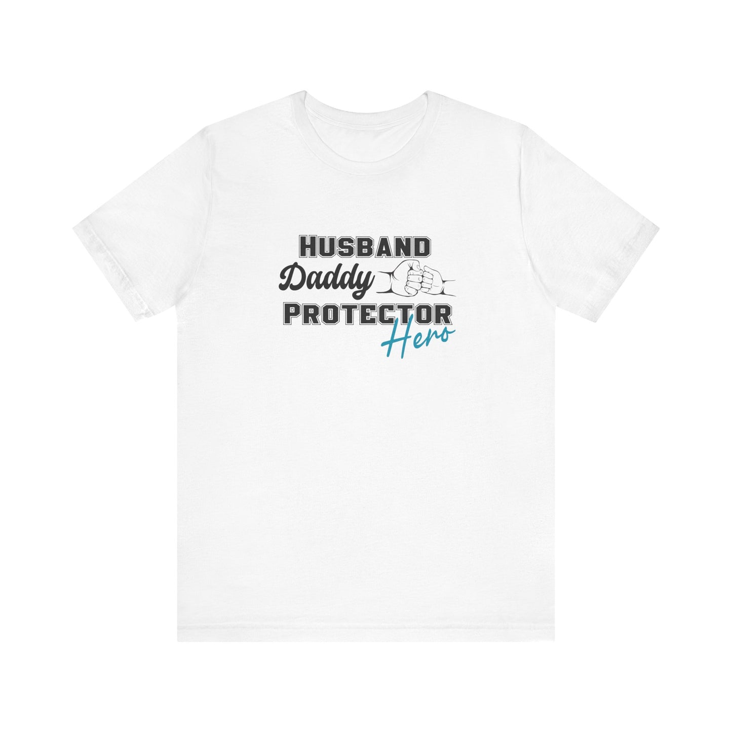 Husband Daddy Protector Hero Tee