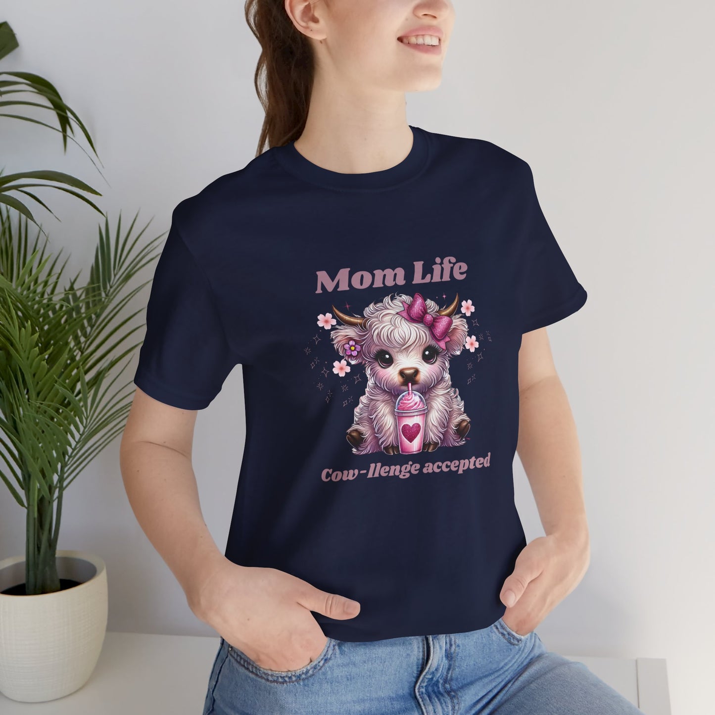 Mom Life Cow-llenge Accepted Classic fit Tee