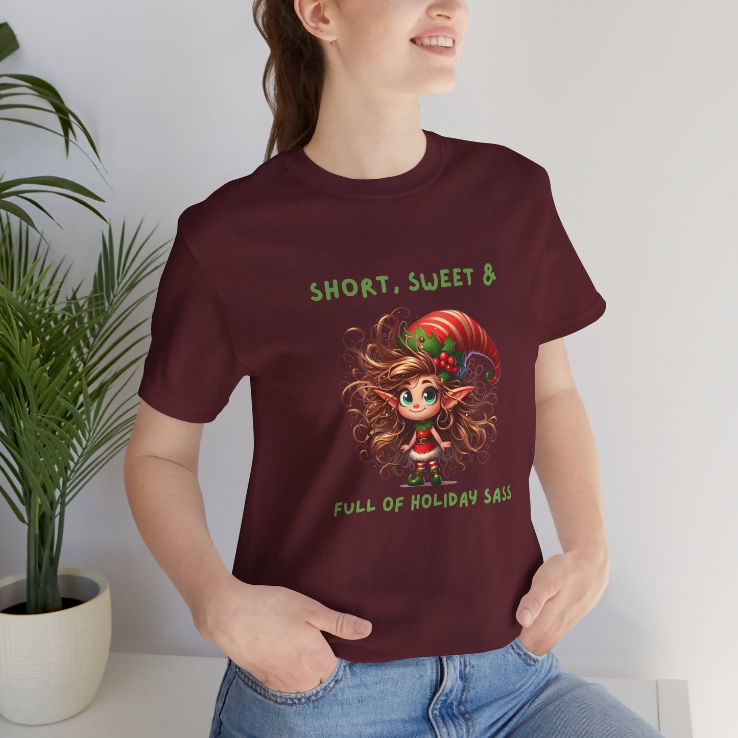 Short, sweet, full of Holiday Sass Tee, Unisex funny Christmas T-Shirt, Cute Holiday Apparel, Short Sleeve Festive Shirt, Gift for Holiday Lovers