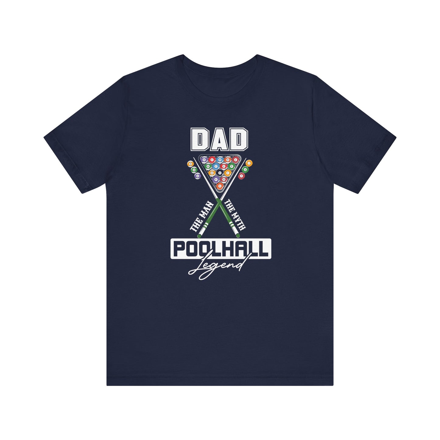 Pool Hall Legend Tee for Dads Short Sleeve T-Shirt