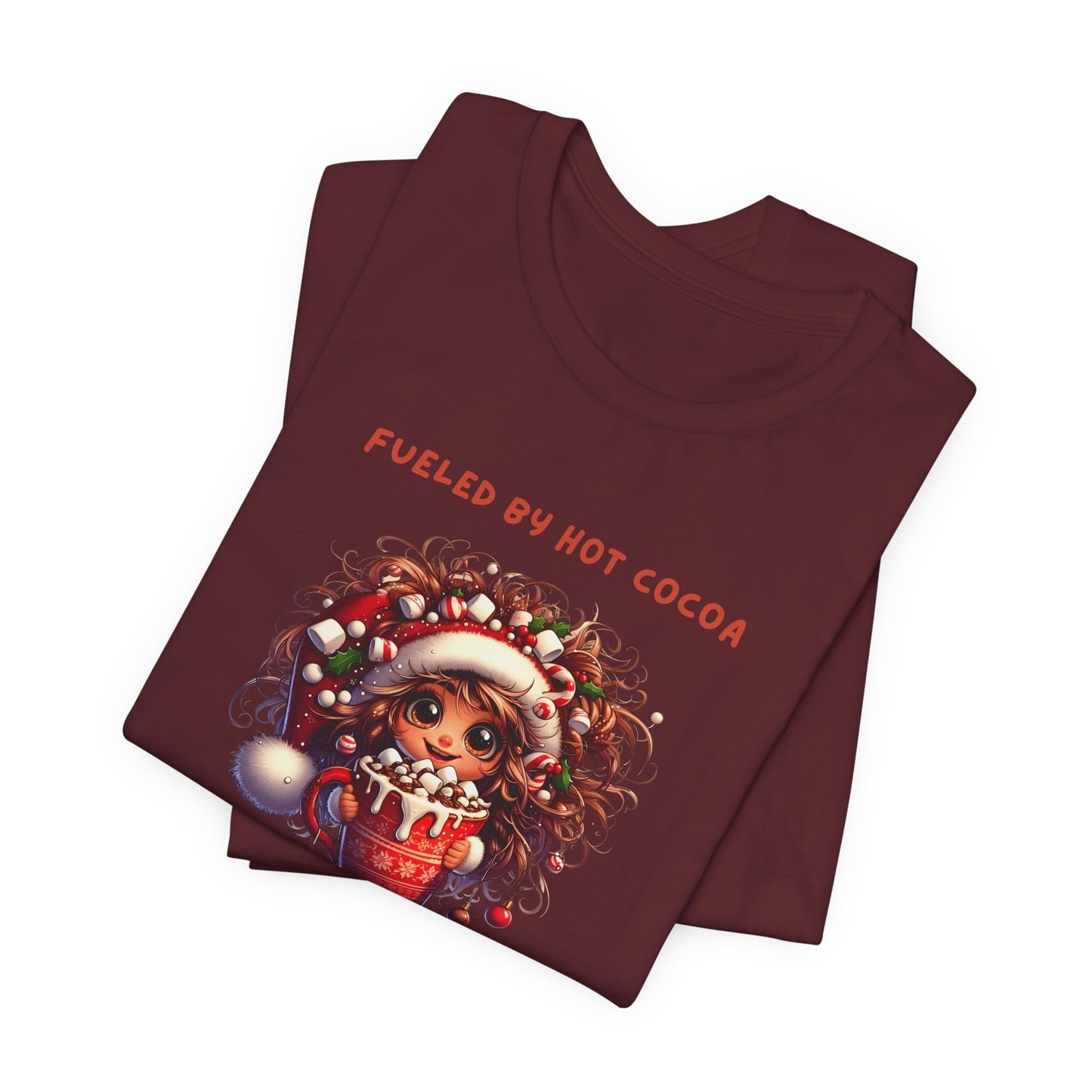 Fueled by Hot Cocoa and Holiday cheer Christmas Cheer Cocoa Womans Tee, Holiday T-Shirt, Unisex Festive Shirt, Cozy Winter Apparel, Christmas Gift for Her