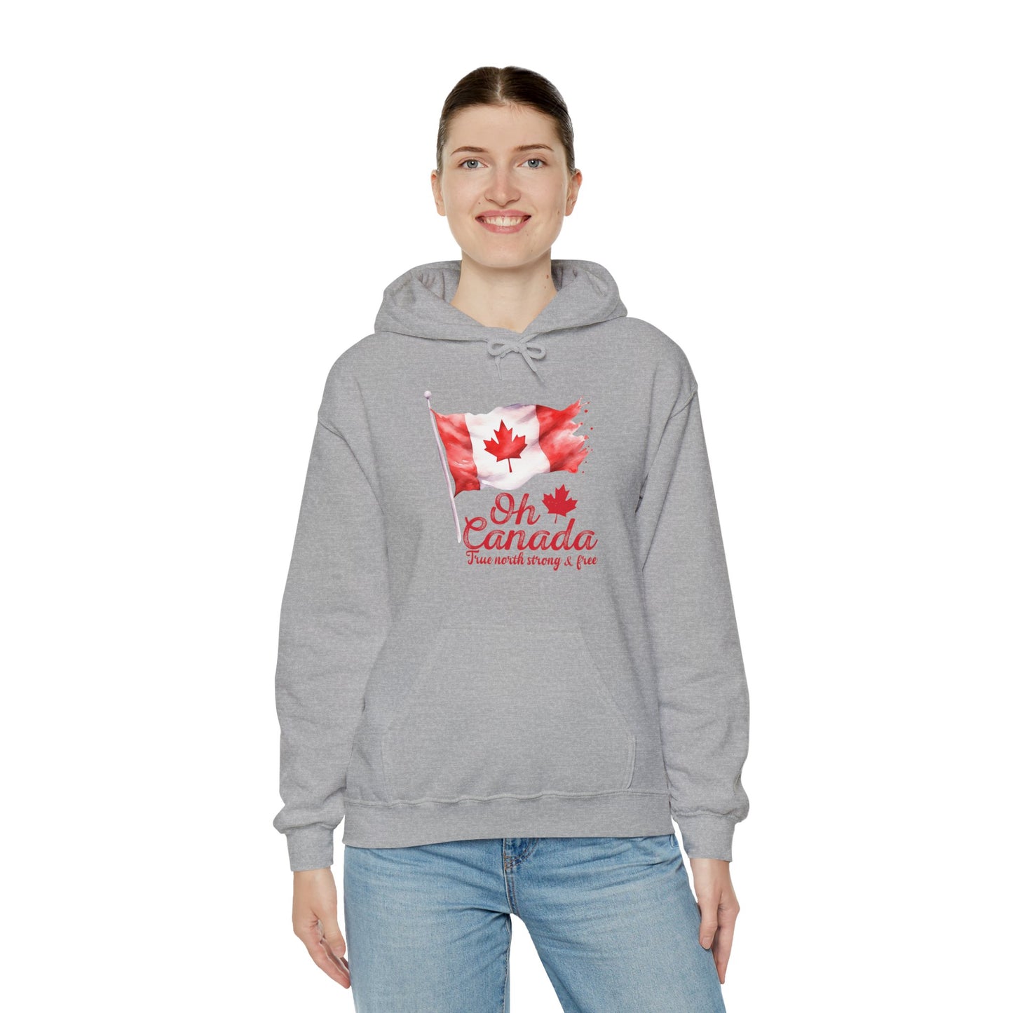 Oh Canada: True North, Strong and Free Hoodie