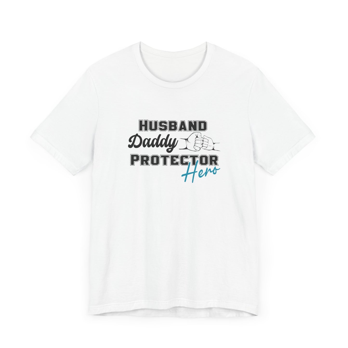 Husband Daddy Protector Hero Tee