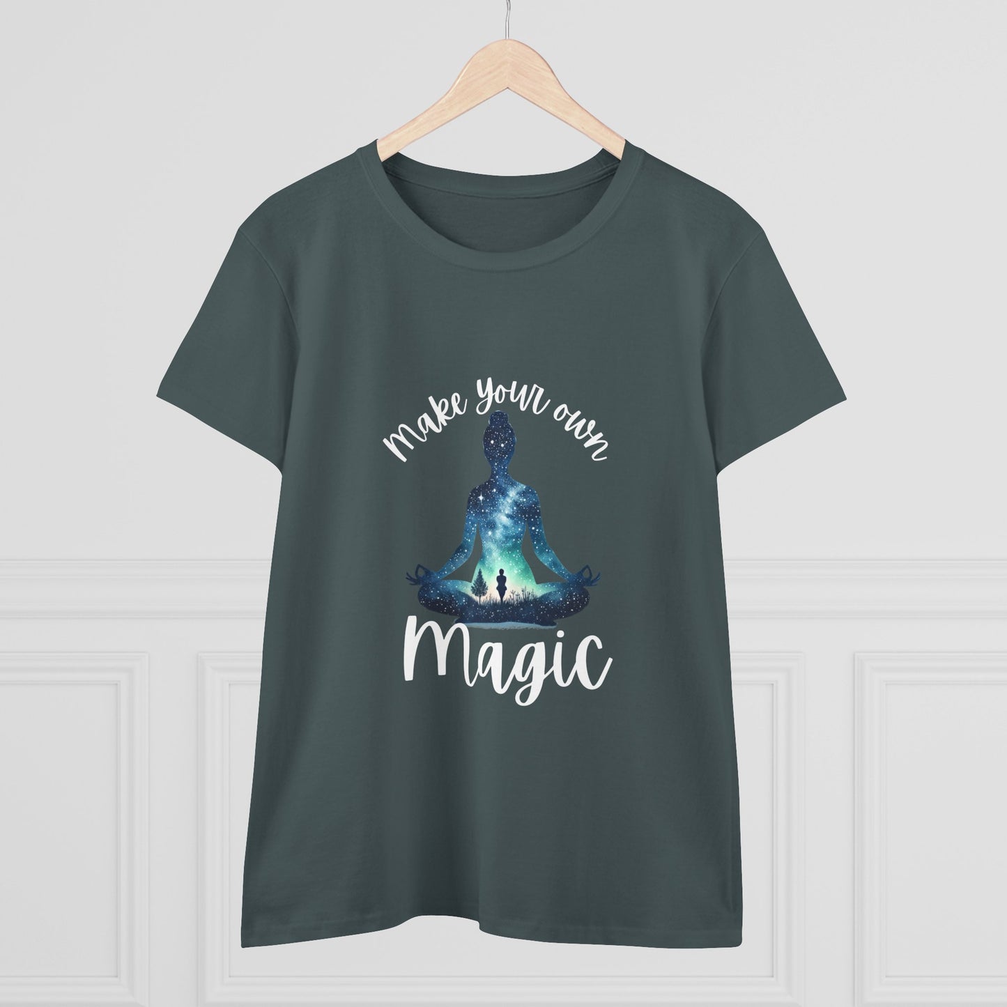 Make Your Own Magic Women's Semi fit Cotton Tee