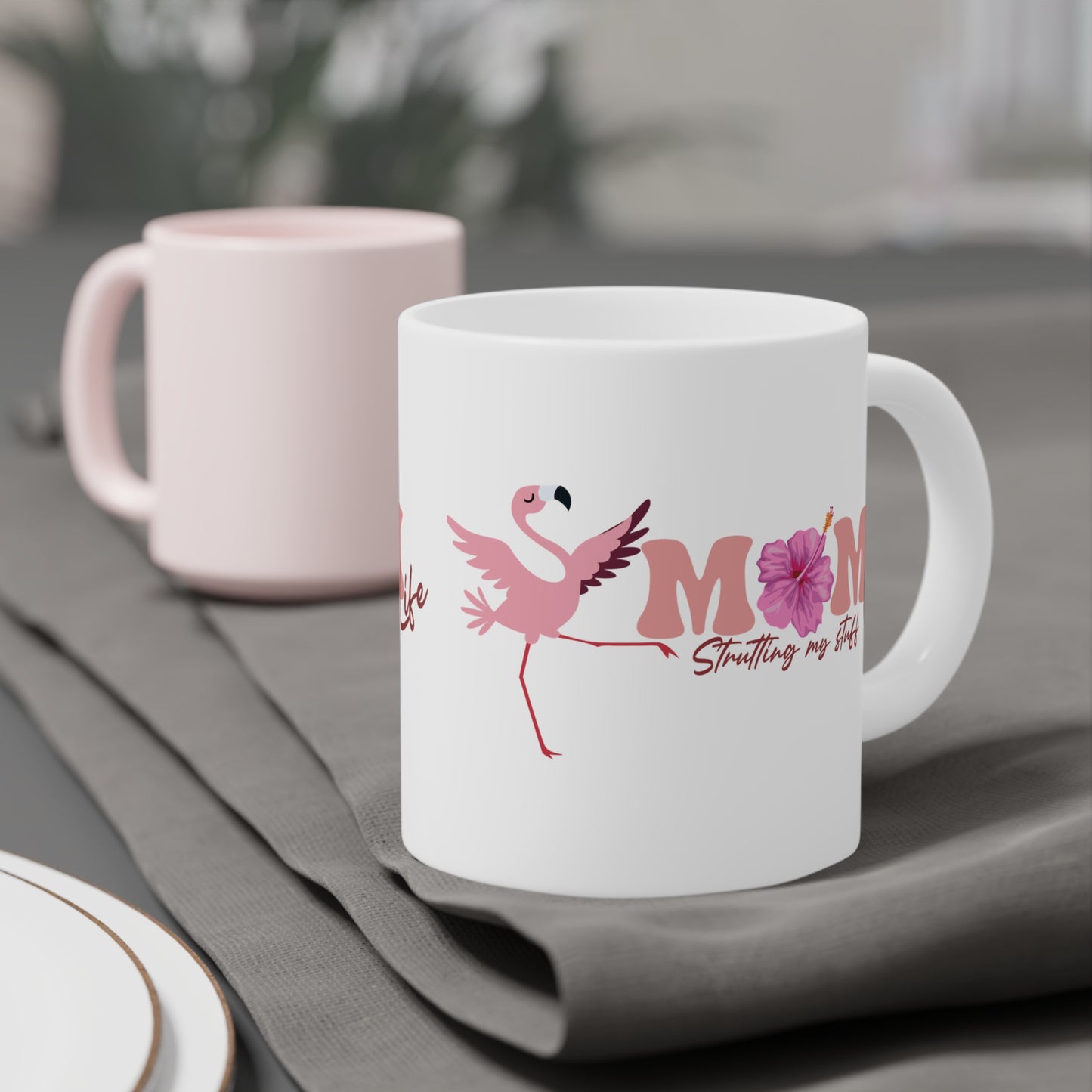 Flamingo Mom strutting my stuff Mug,  11oz, 15oz, 20oz