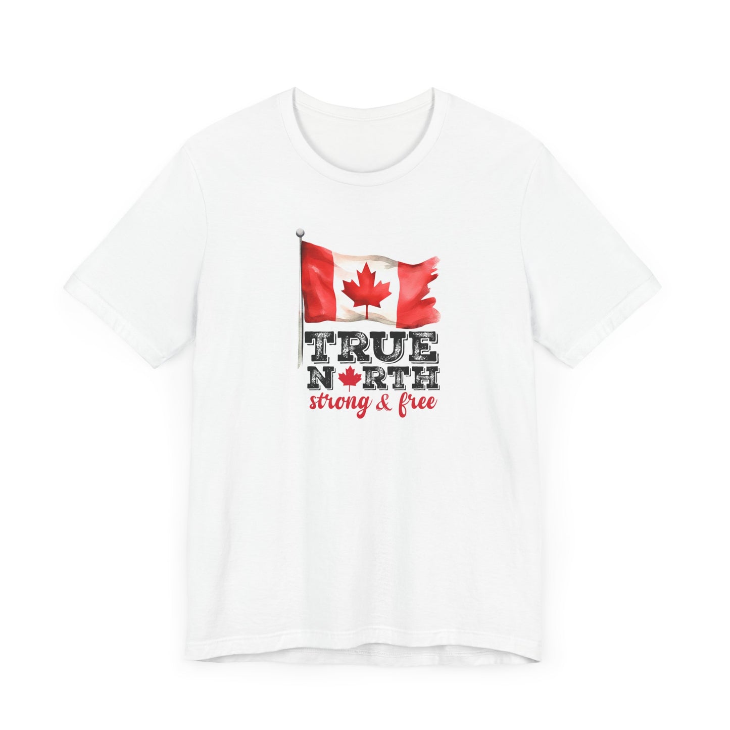 Wear Your Pride with the True North Strong & Free Tee, Unisex Jersey T-Shirt for Canada Day
