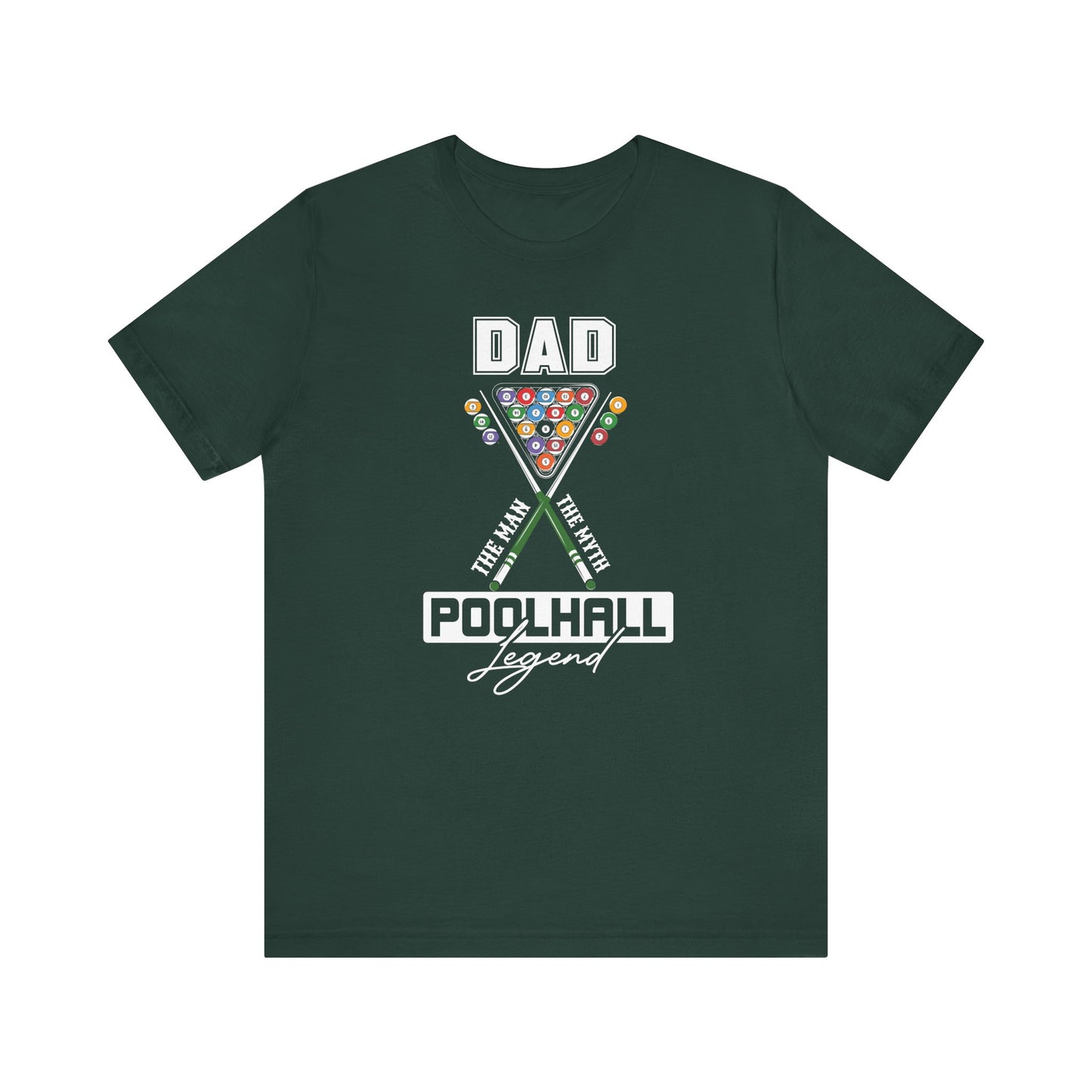 Pool Hall Legend Tee for Dads Short Sleeve T-Shirt