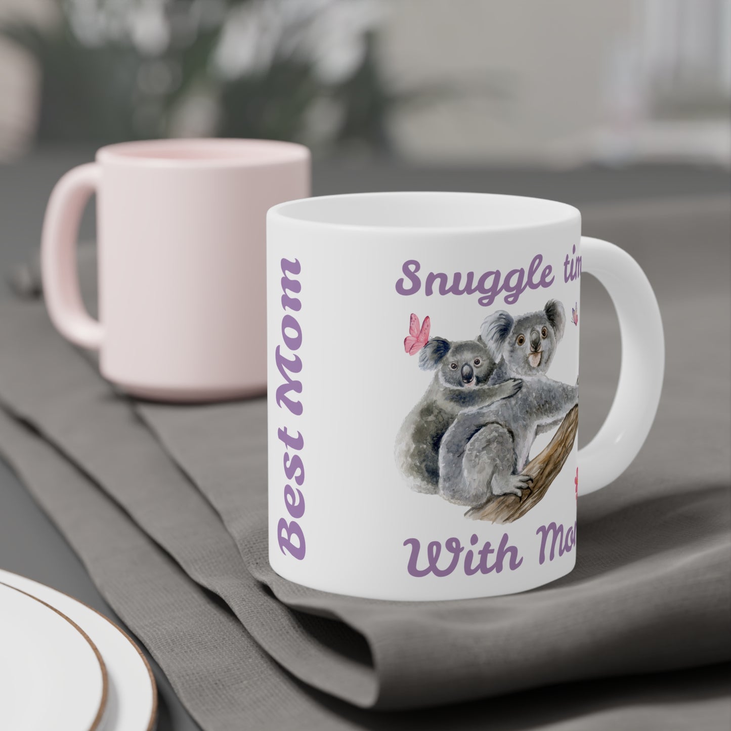Snuggle time with Mom Best Mom Ceramic Mug