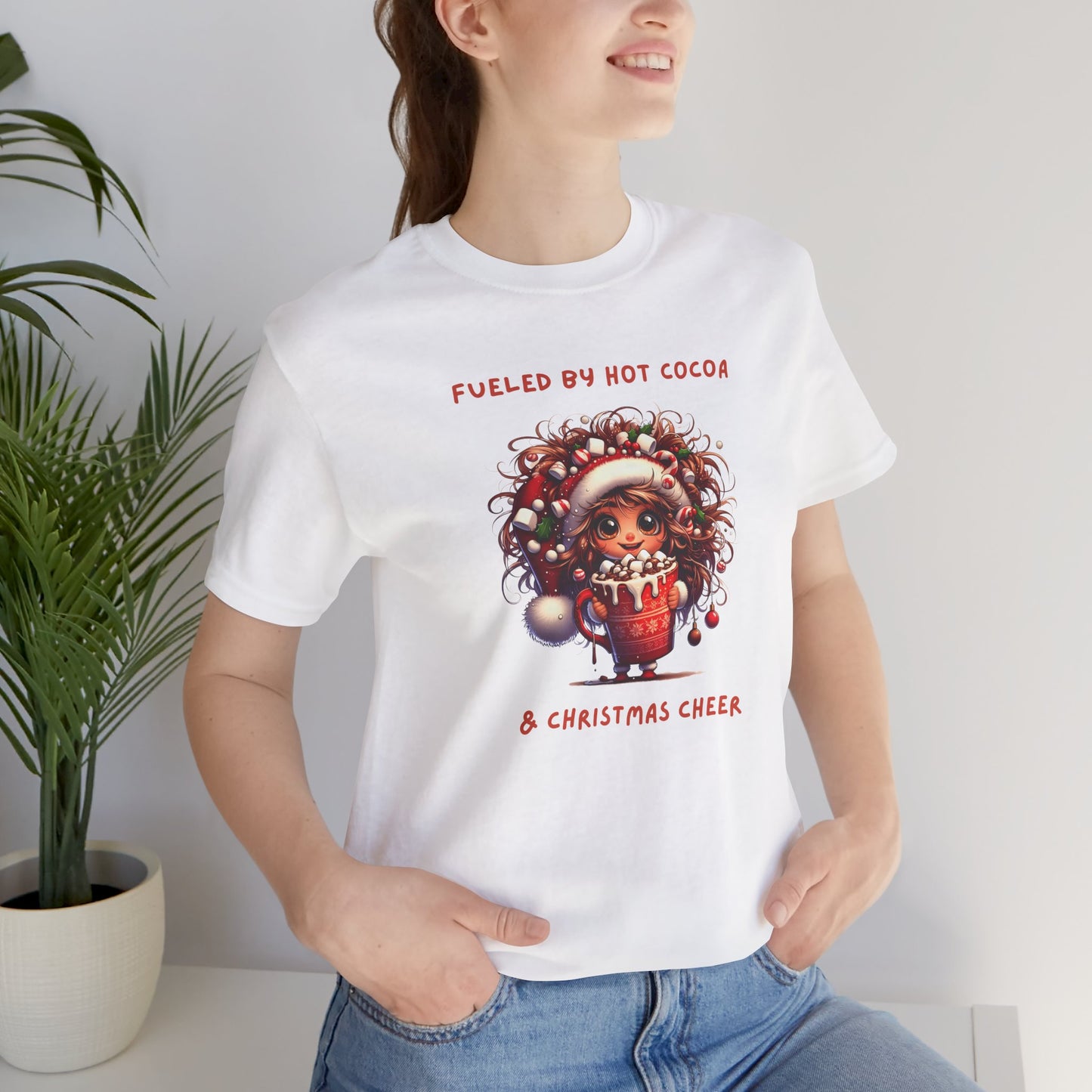 Fueled by Hot Cocoa and Holiday cheer Christmas Cheer Cocoa Womans Tee, Holiday T-Shirt, Unisex Festive Shirt, Cozy Winter Apparel, Christmas Gift for Her