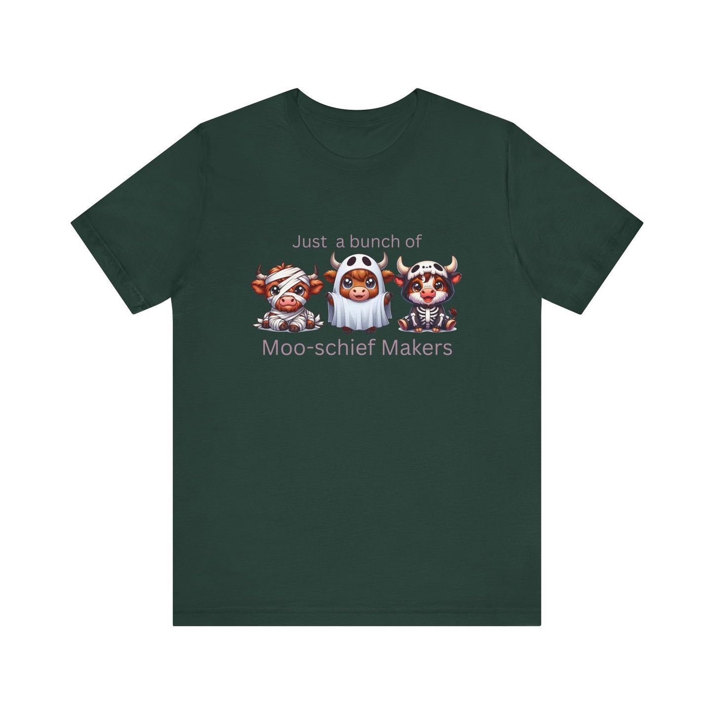 Just a bunch of Moo-schief Makers Tee