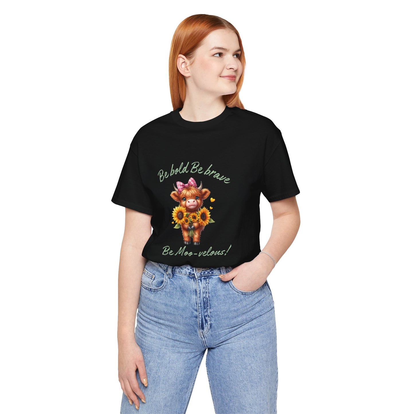Be Bold, be brave, Be Moo-velous Highland Cow Sunflower Tee - Unisex T-Shirt Motivational Quote, Cow pun Gift Idea, Cow Lover tee, Cute Cow