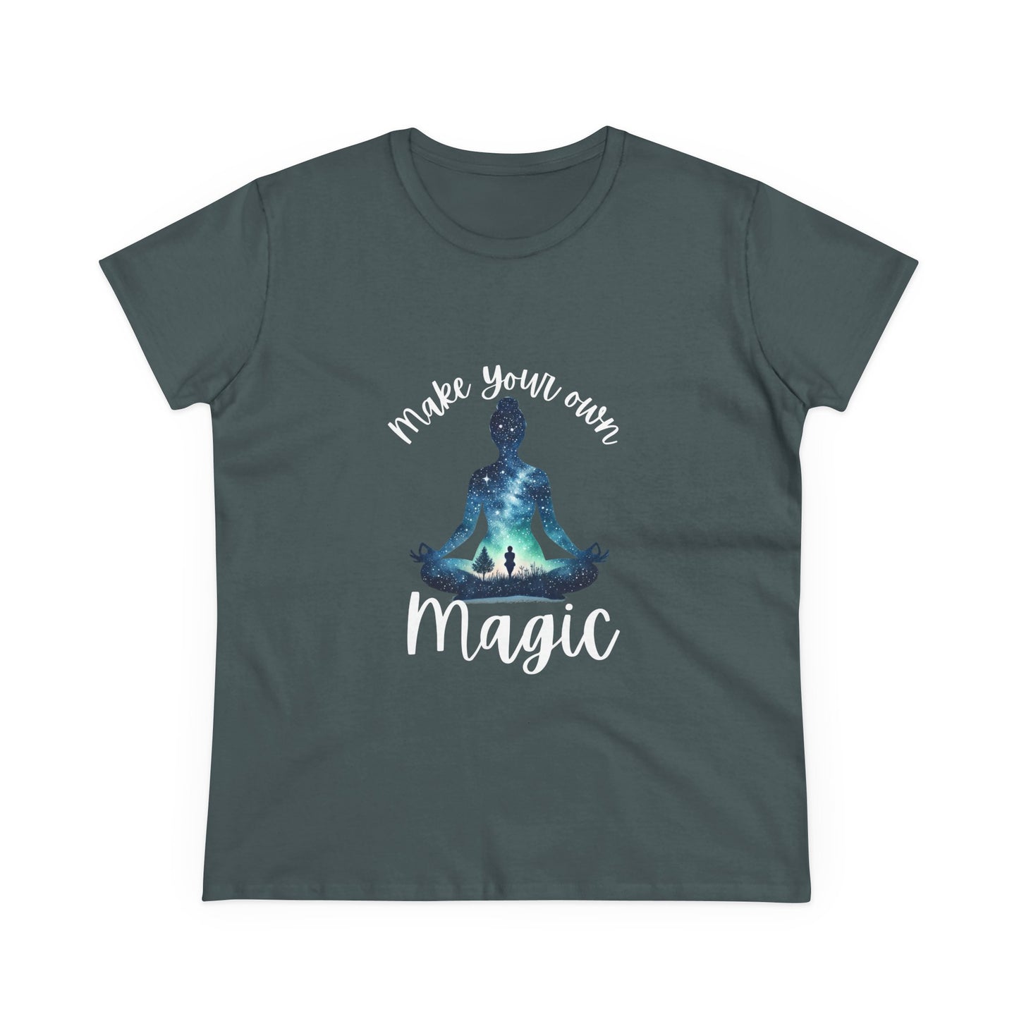 Make Your Own Magic Women's Semi fit Cotton Tee