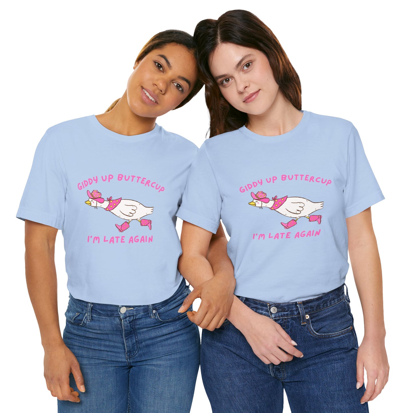 Giddy Up Buttercup Silly Goose Running Late tee