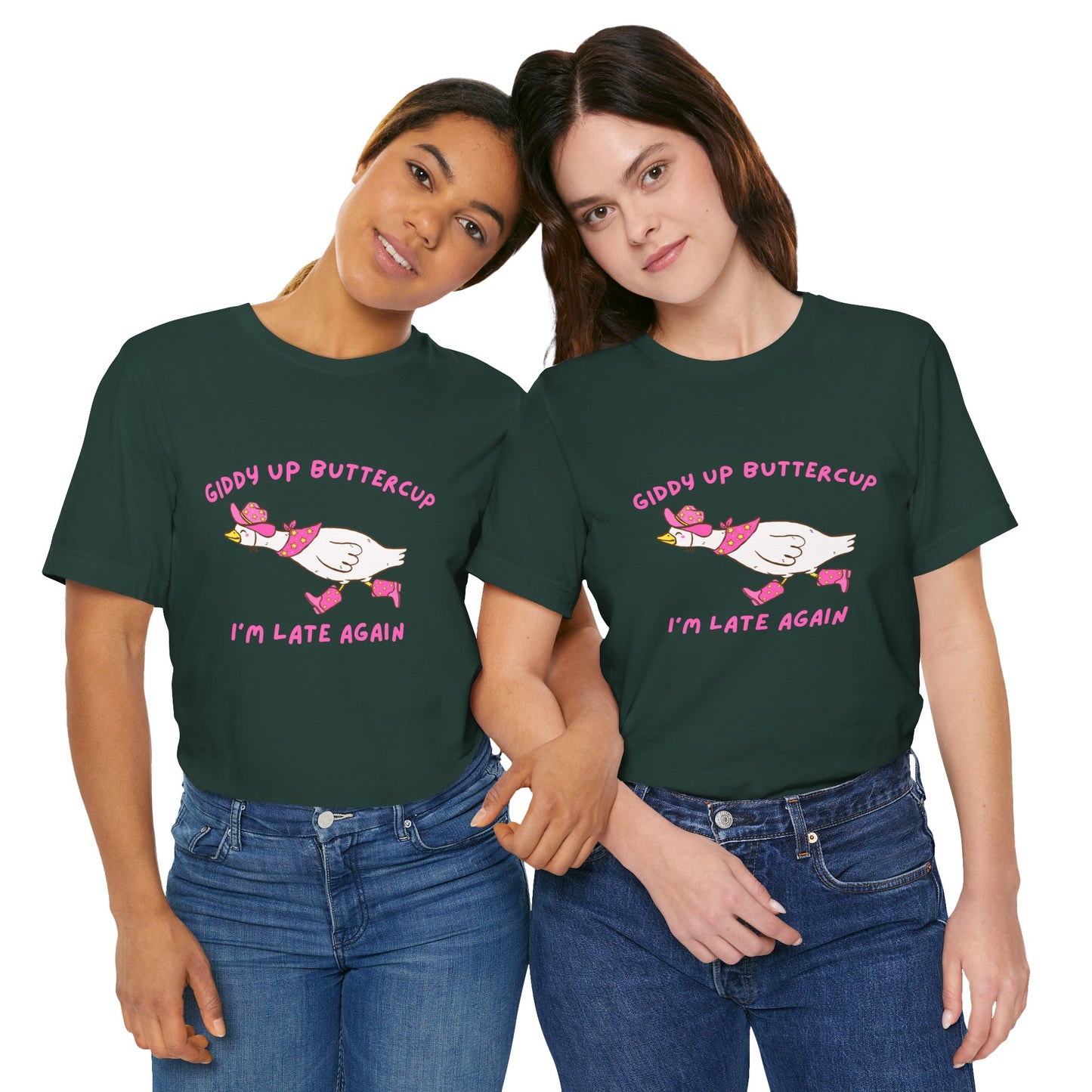 Giddy Up Buttercup Silly Goose Running Late tee