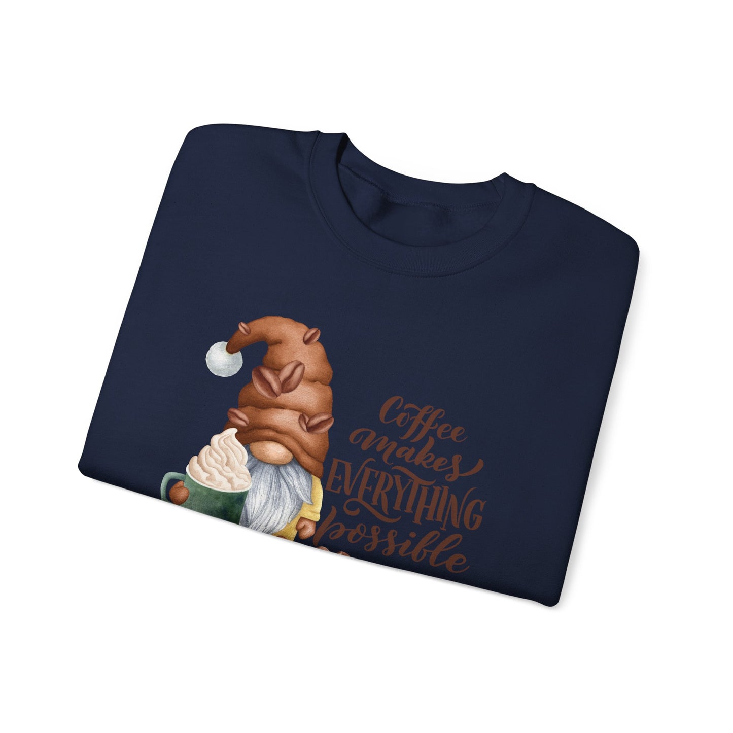 Coffee Makes Everything Possible Sweatshirt, Cozy Gift for Coffee Lovers, Fall Fashion, Gnome Design, Unisex Crewneck Sweatshirt, Perfect