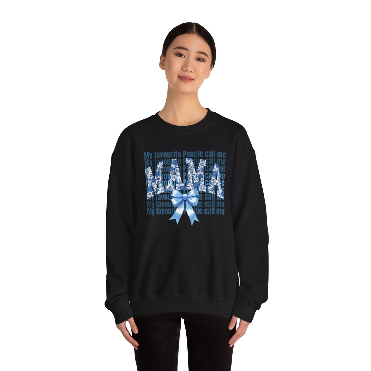 My favourite people call me Mama Blue Crewneck Sweatshirt