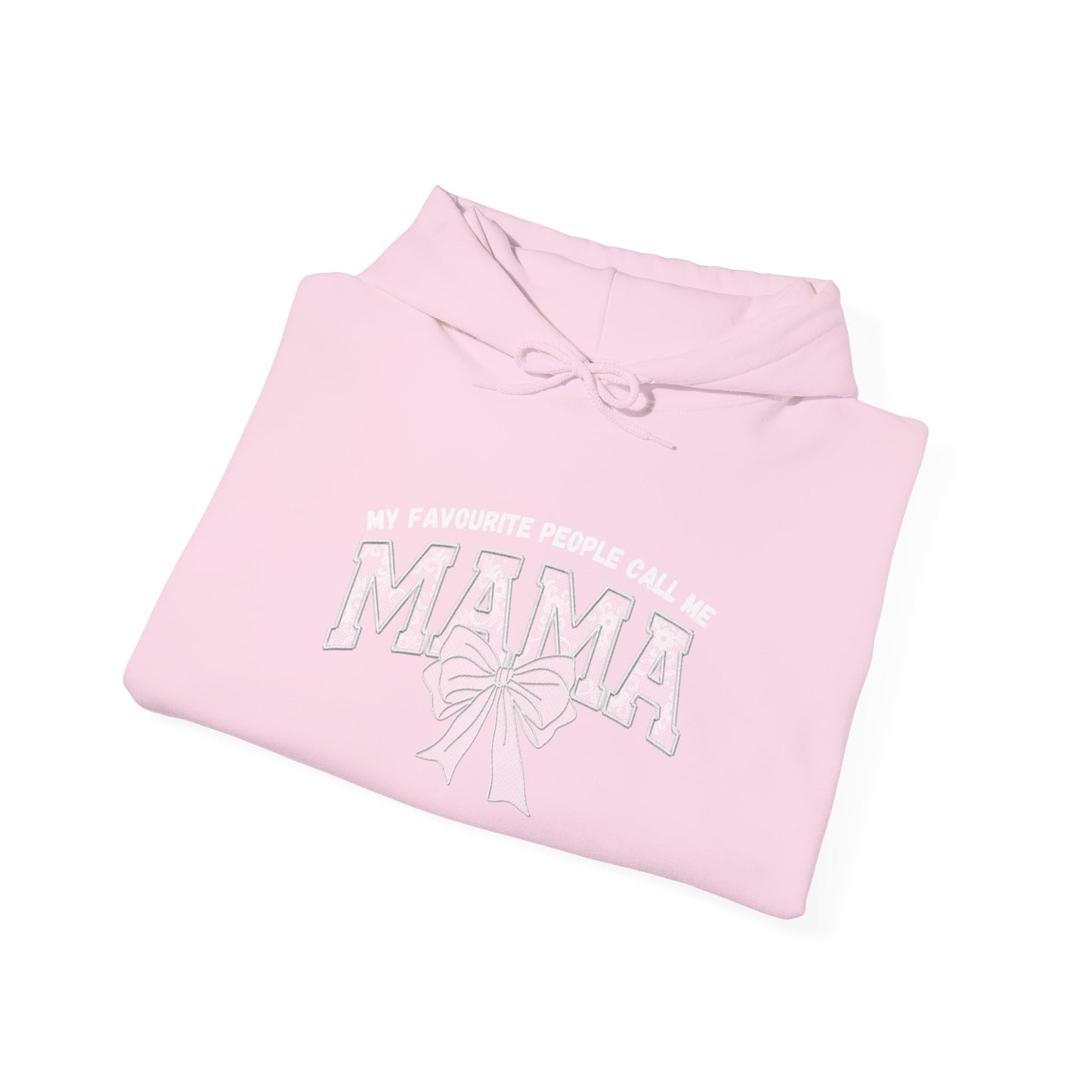 Mama Sweatshirt - My Favourite People Call Me, Gift for Mom, Cozy Hoodie, Mother's Day, Family Bonding