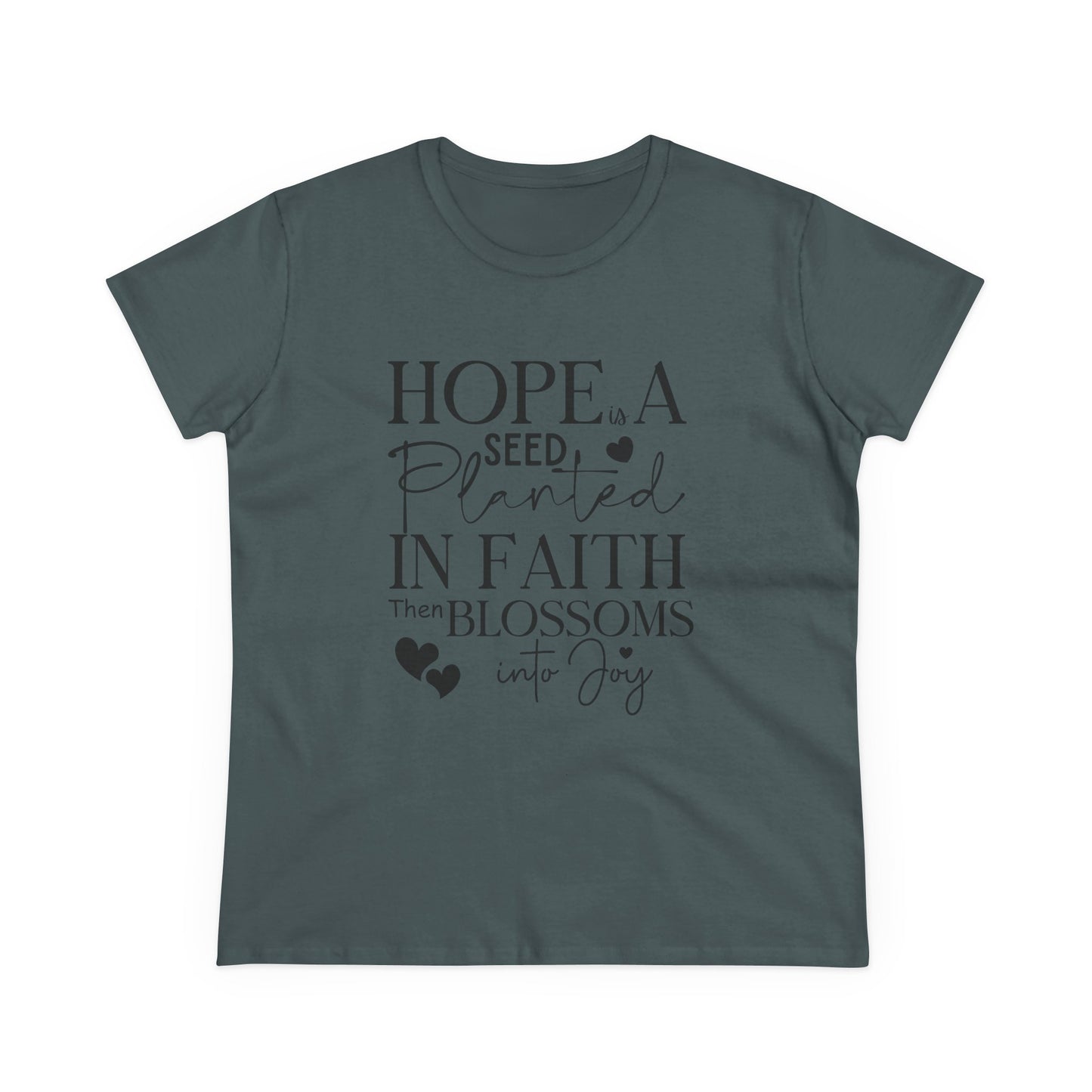 Hope is a seed planted in faith that turns into joy", Women's Semi Fit Tee