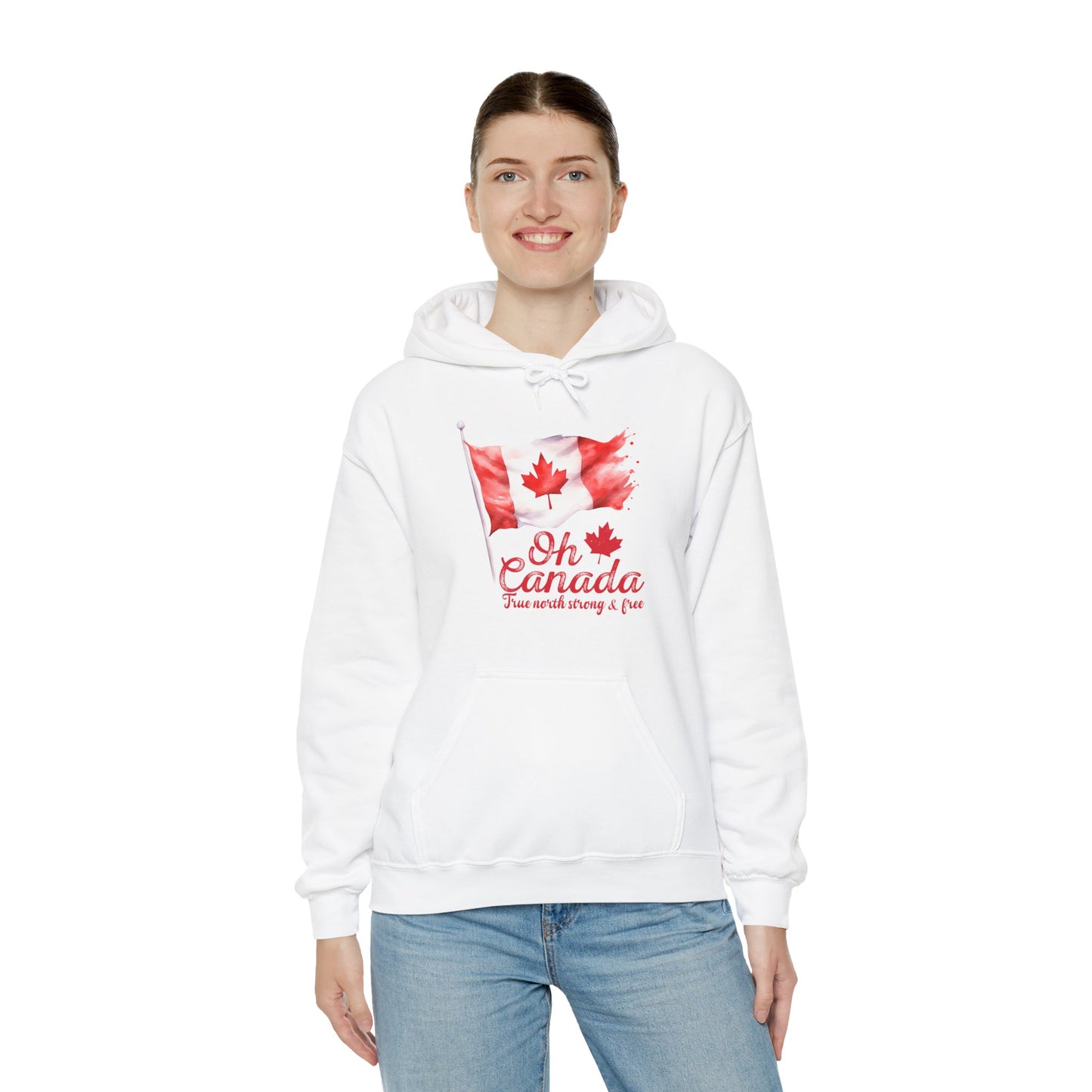 Oh Canada: True North, Strong and Free Hoodie