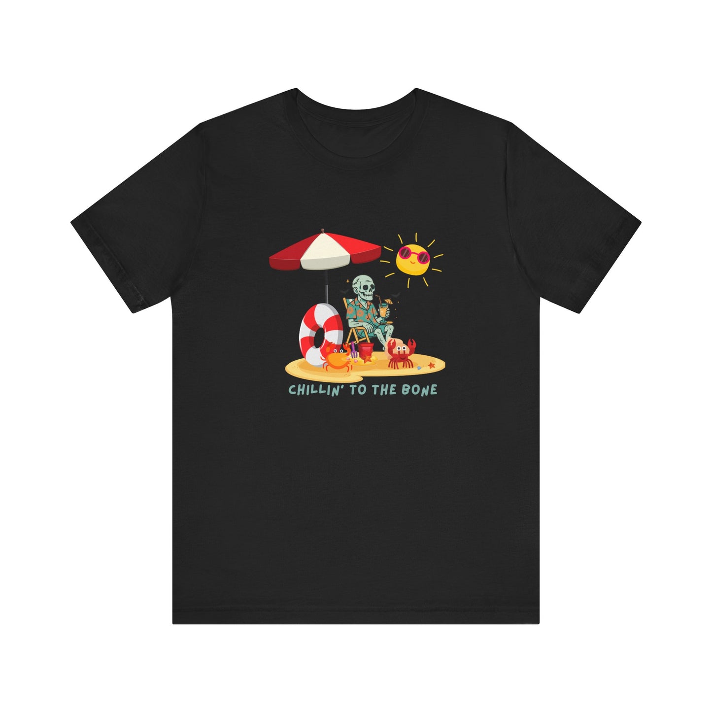 Chillin' to the Bone Tee, Fun Summer T-Shirt