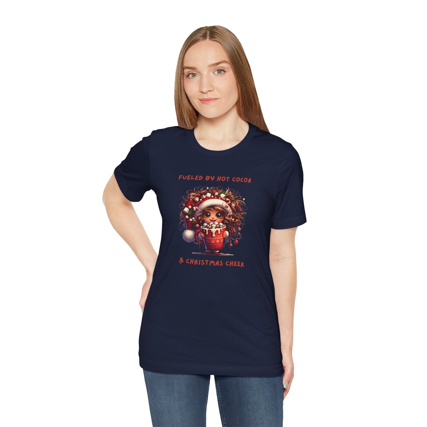 Fueled by Hot Cocoa and Holiday cheer Christmas Cheer Cocoa Womans Tee, Holiday T-Shirt, Unisex Festive Shirt, Cozy Winter Apparel, Christmas Gift for Her