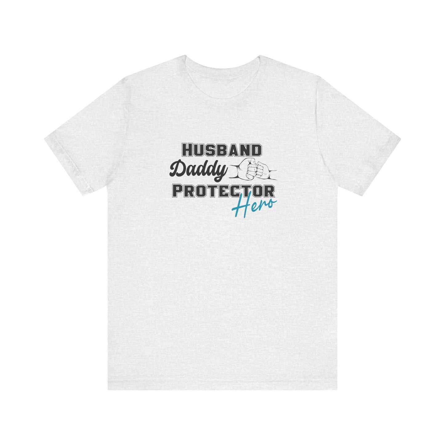 Husband Daddy Protector Hero Tee