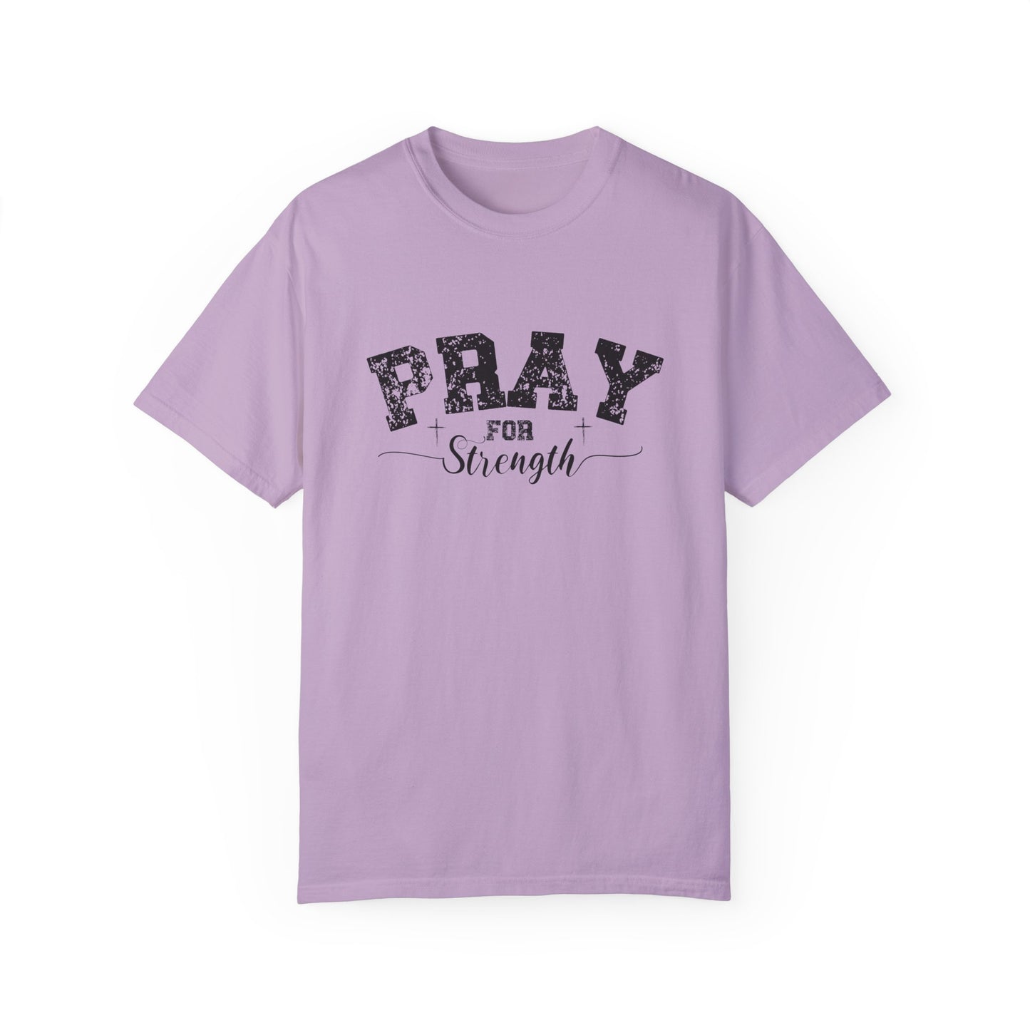 Pray for Strength Inspirational Unisex T-shirt