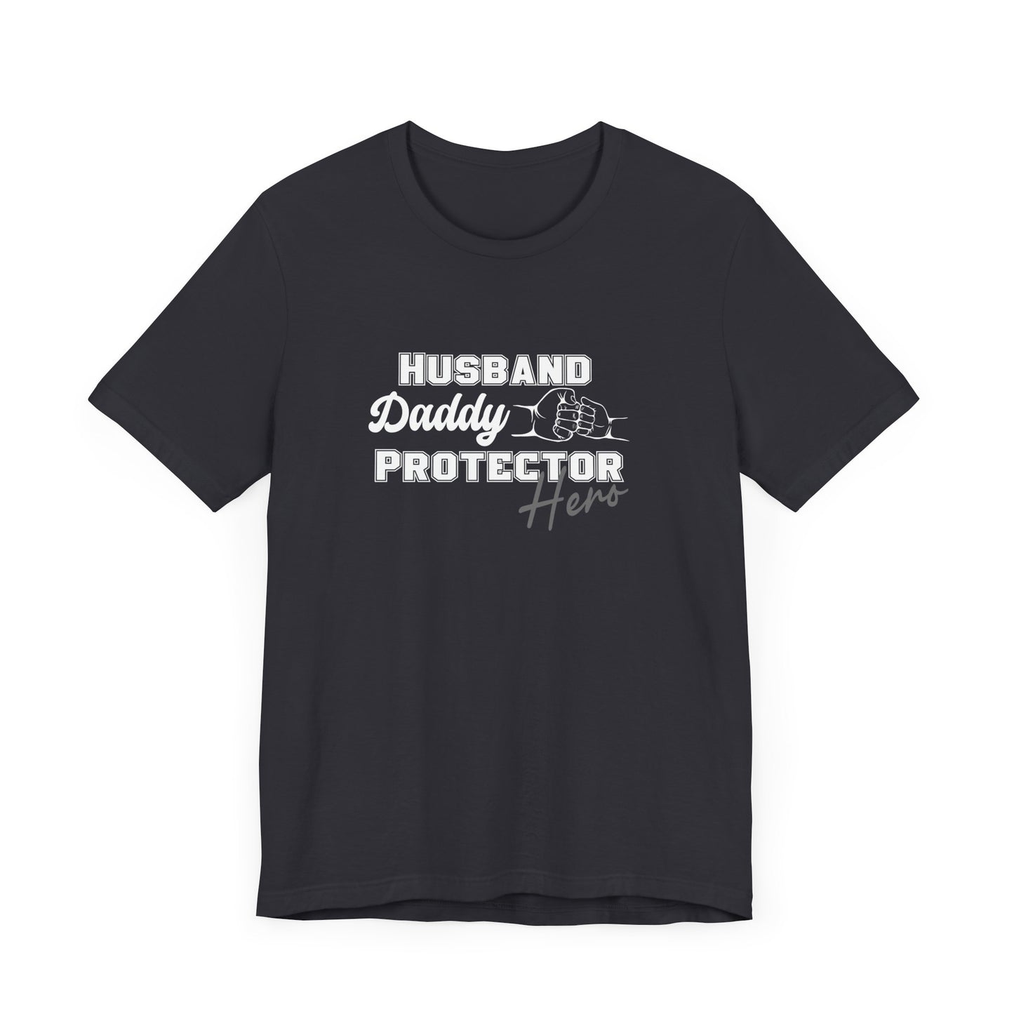 Husband Daddy Protector Hero Tee