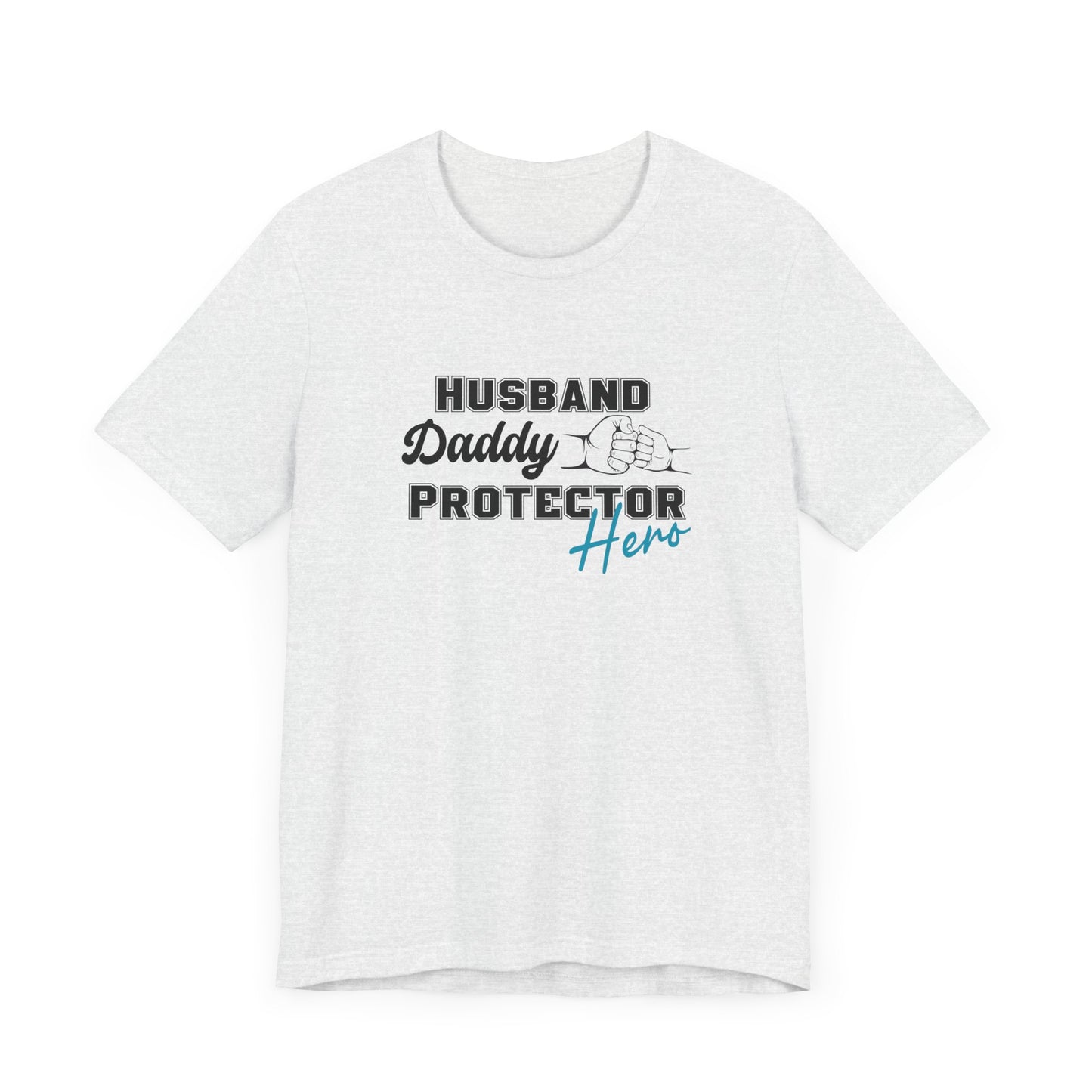 Husband Daddy Protector Hero Tee