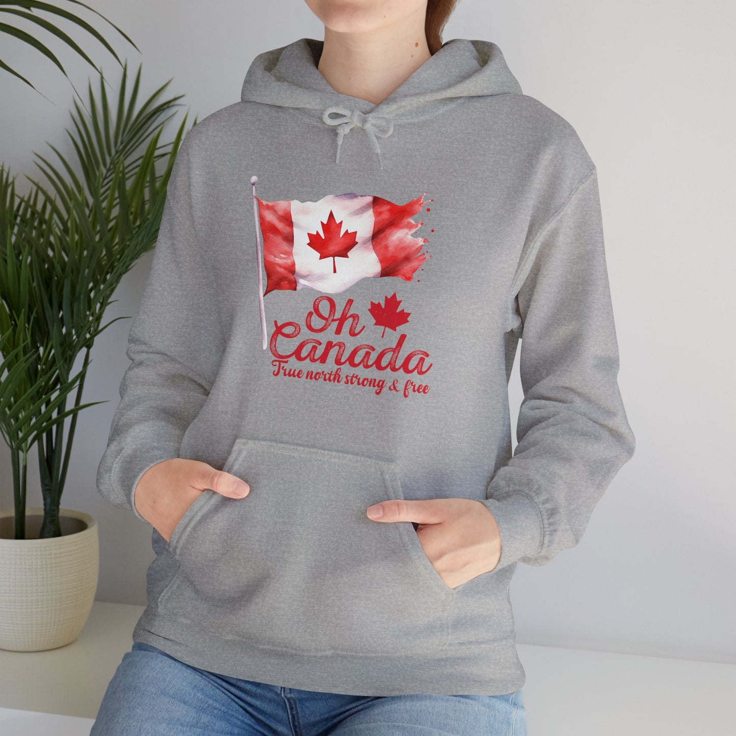 Oh Canada: True North, Strong and Free Hoodie