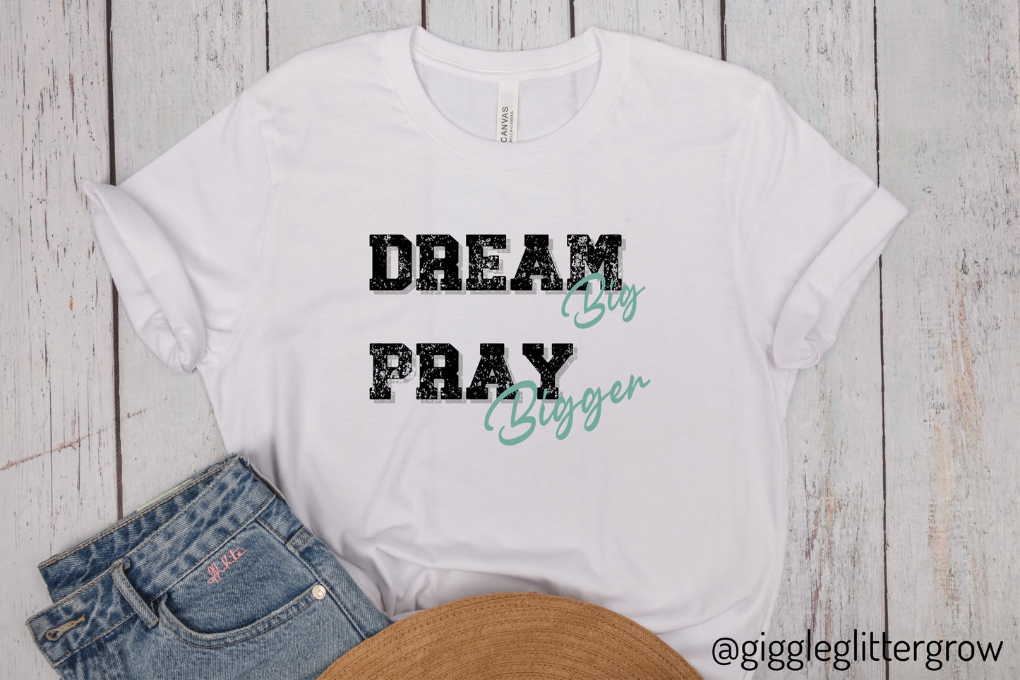 Dream Big Pray bigger inspirational Tee, Motivational Shirt, Unisex Casual Wear, Gift for Dreamers, Positive Vibe Clothing