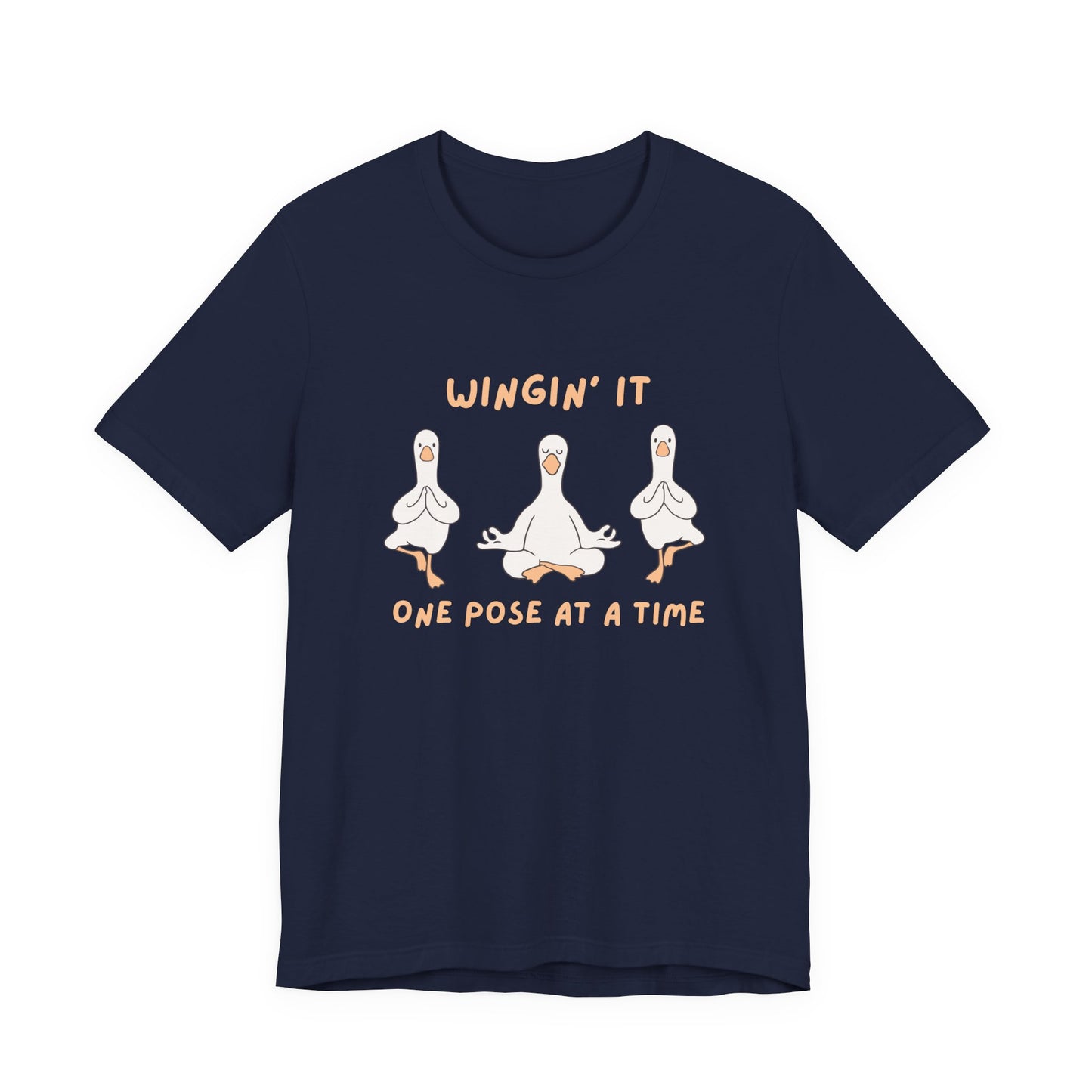 Wingin It One Pose at a Time Silly Goose Yoga Shirt