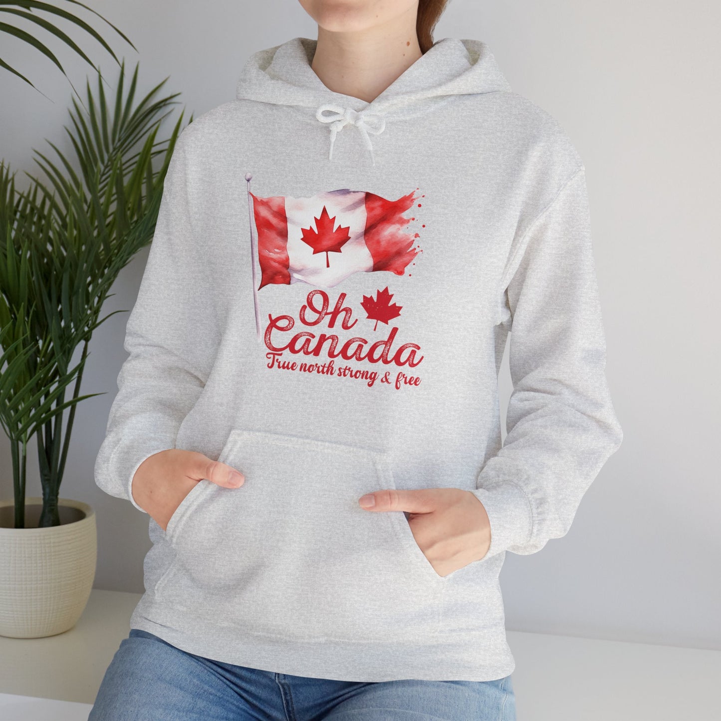 Oh Canada: True North, Strong and Free Hoodie