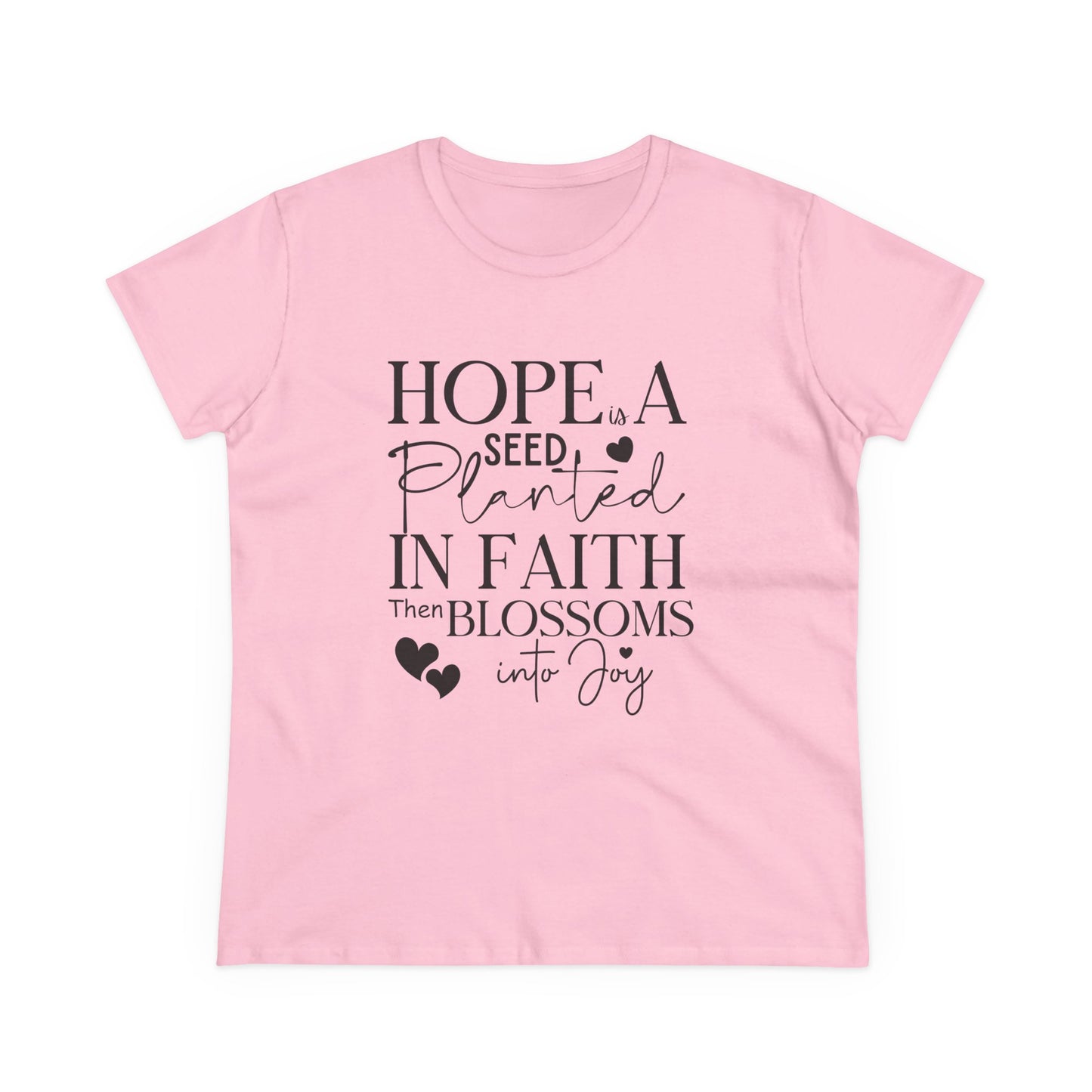 Hope is a seed planted in faith that turns into joy", Women's Semi Fit Tee
