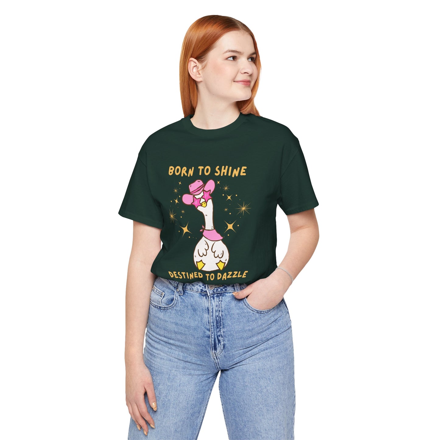 Born to Shine, Destined to Dazzle Funny Silly Goose Shirt