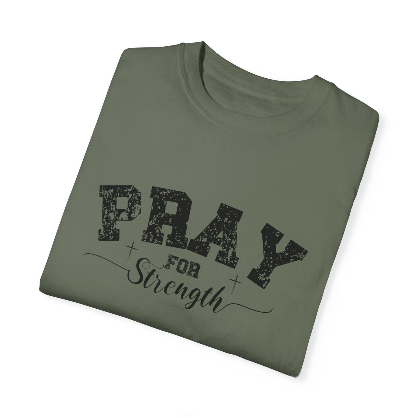 Pray for Strength Inspirational Unisex T-shirt
