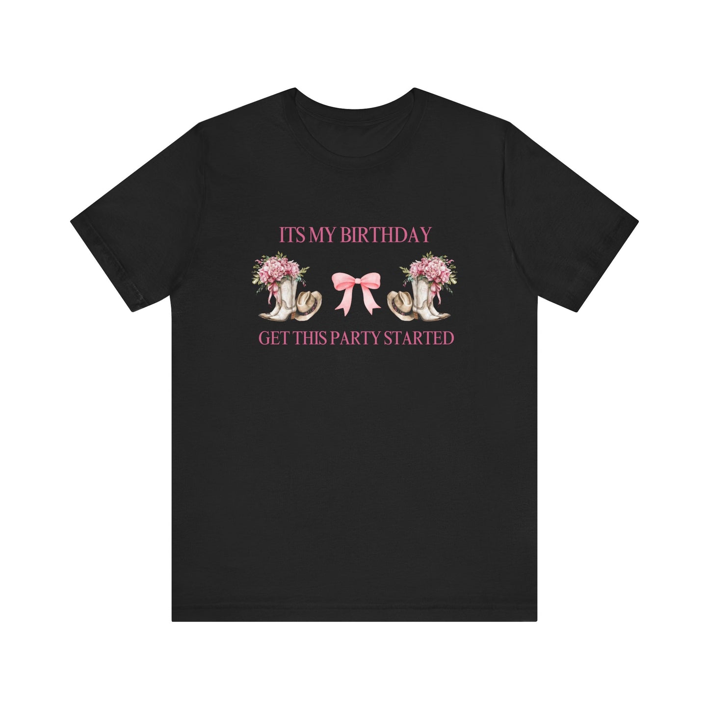 It’s my Birthday cowgirl boots Party Tee