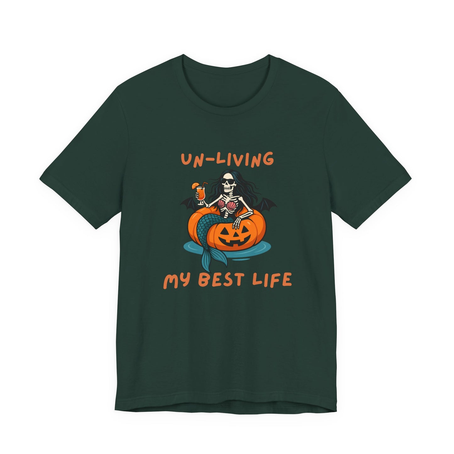Un-Living My Best Life Skeleton Mermaid Sassy Tee