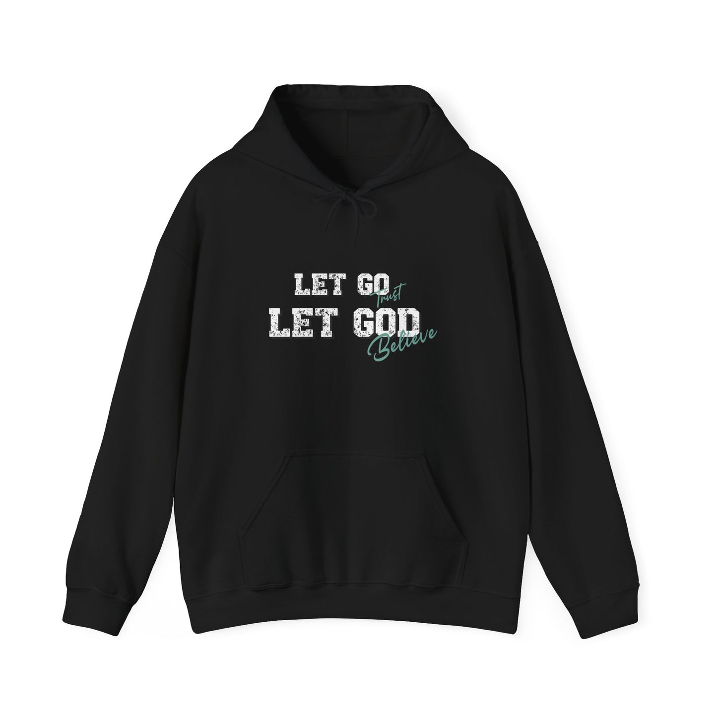 Let go let God Inspirational Hoodie