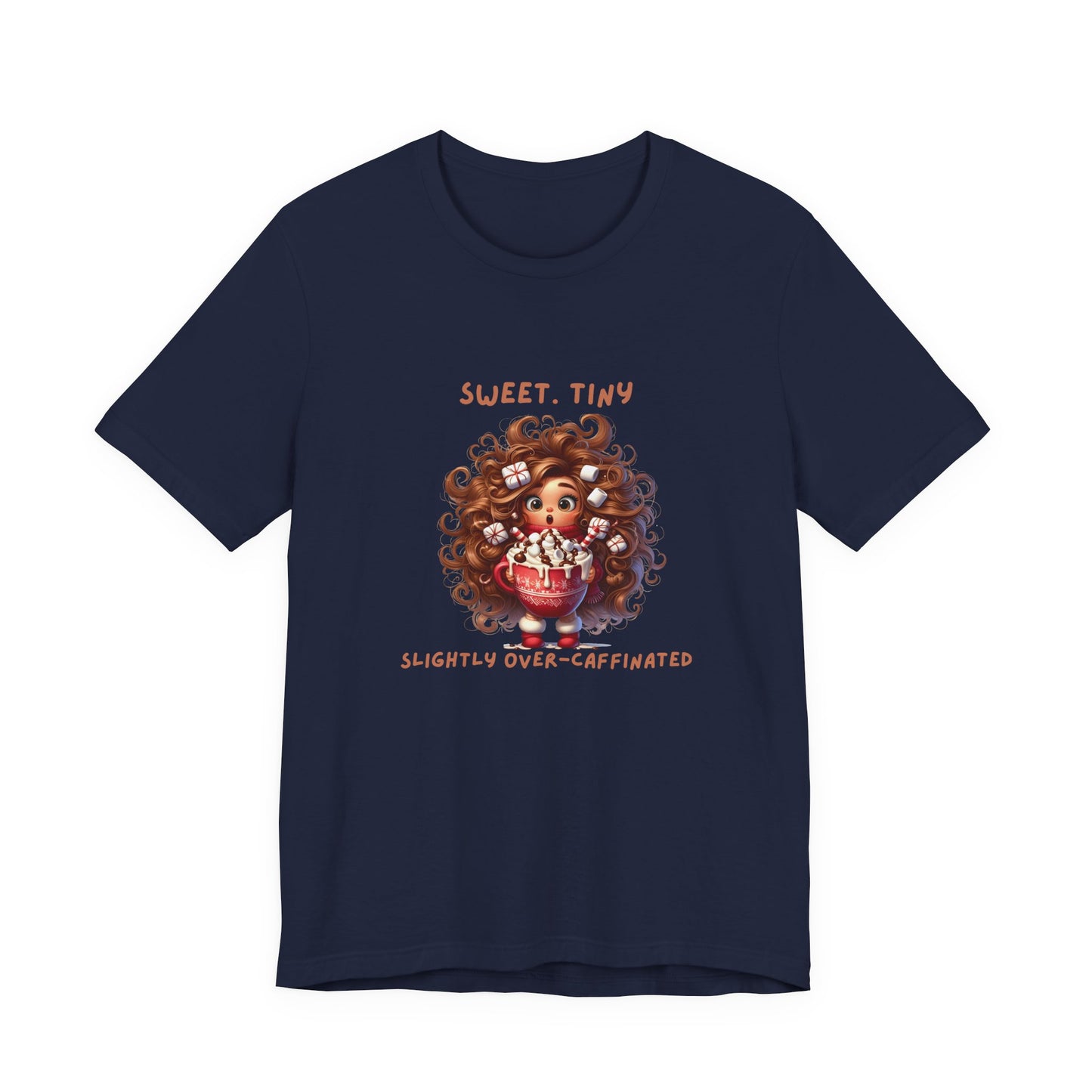 Sweet Tiny Over-Caffeinated Tee, Funny T-Shirt, Gift for Coffee Lovers, Cute Humor Top, Unisex Short Sleeve Shirt