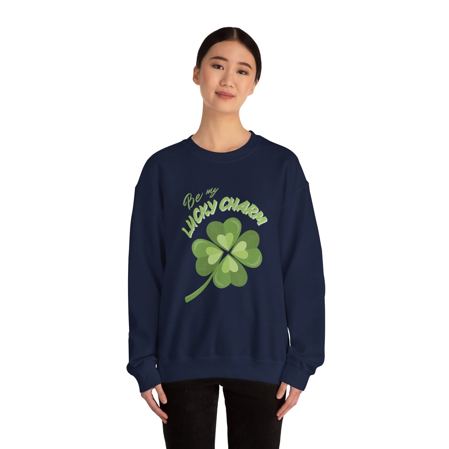 "Be my Lucky Charm" Sweatshirt