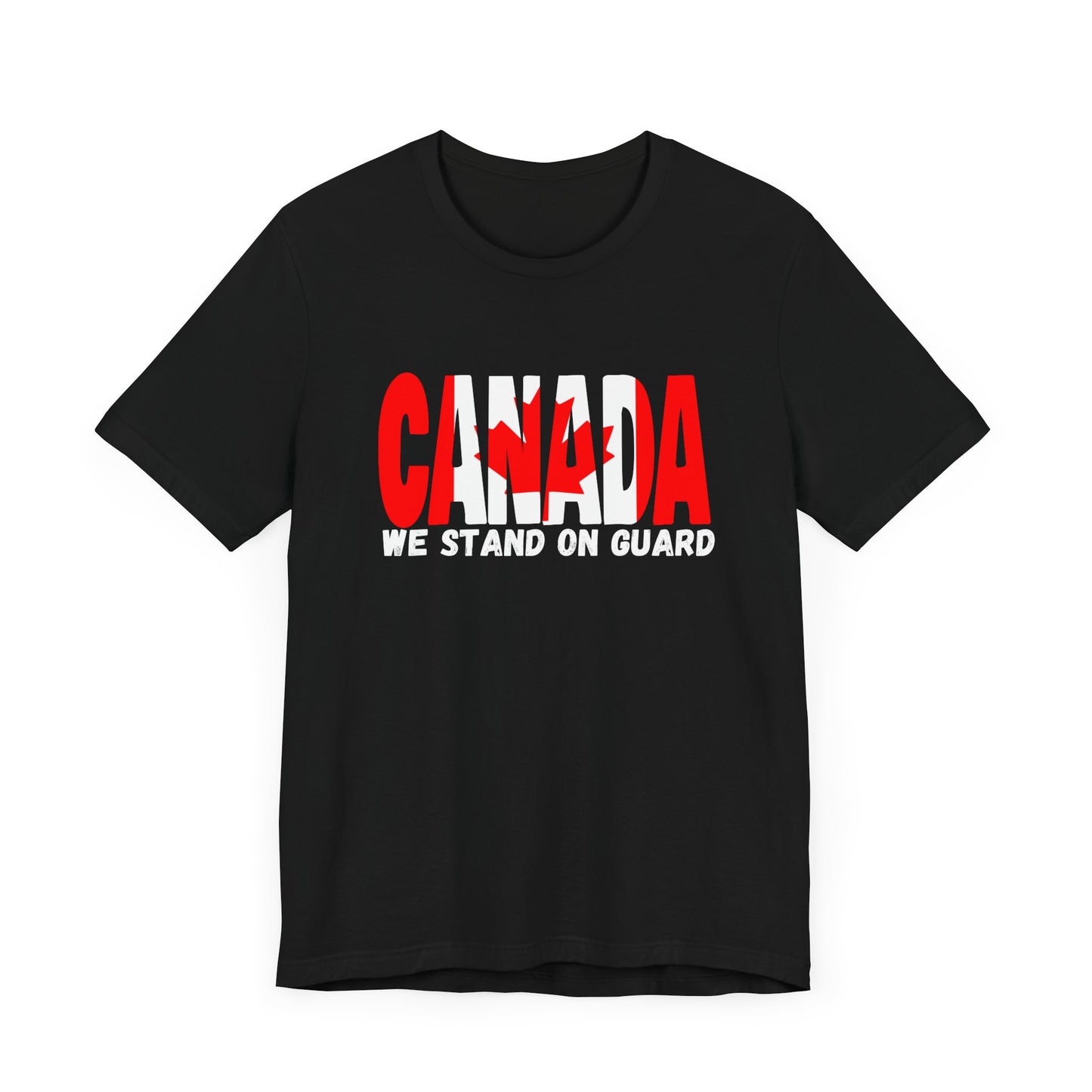 Canada We Stand On Guard Tee, Unisex Shirt