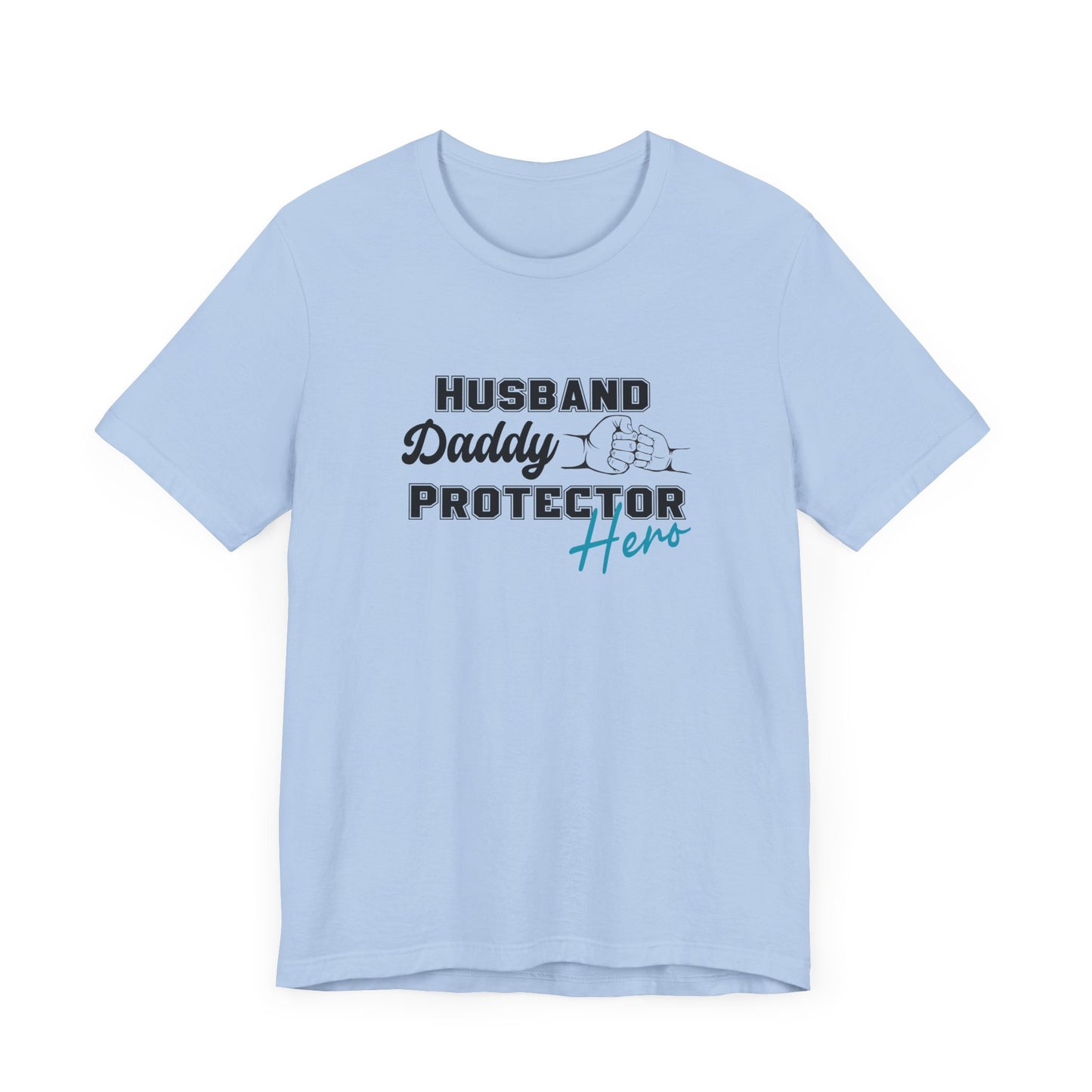 Husband Daddy Protector Hero Tee