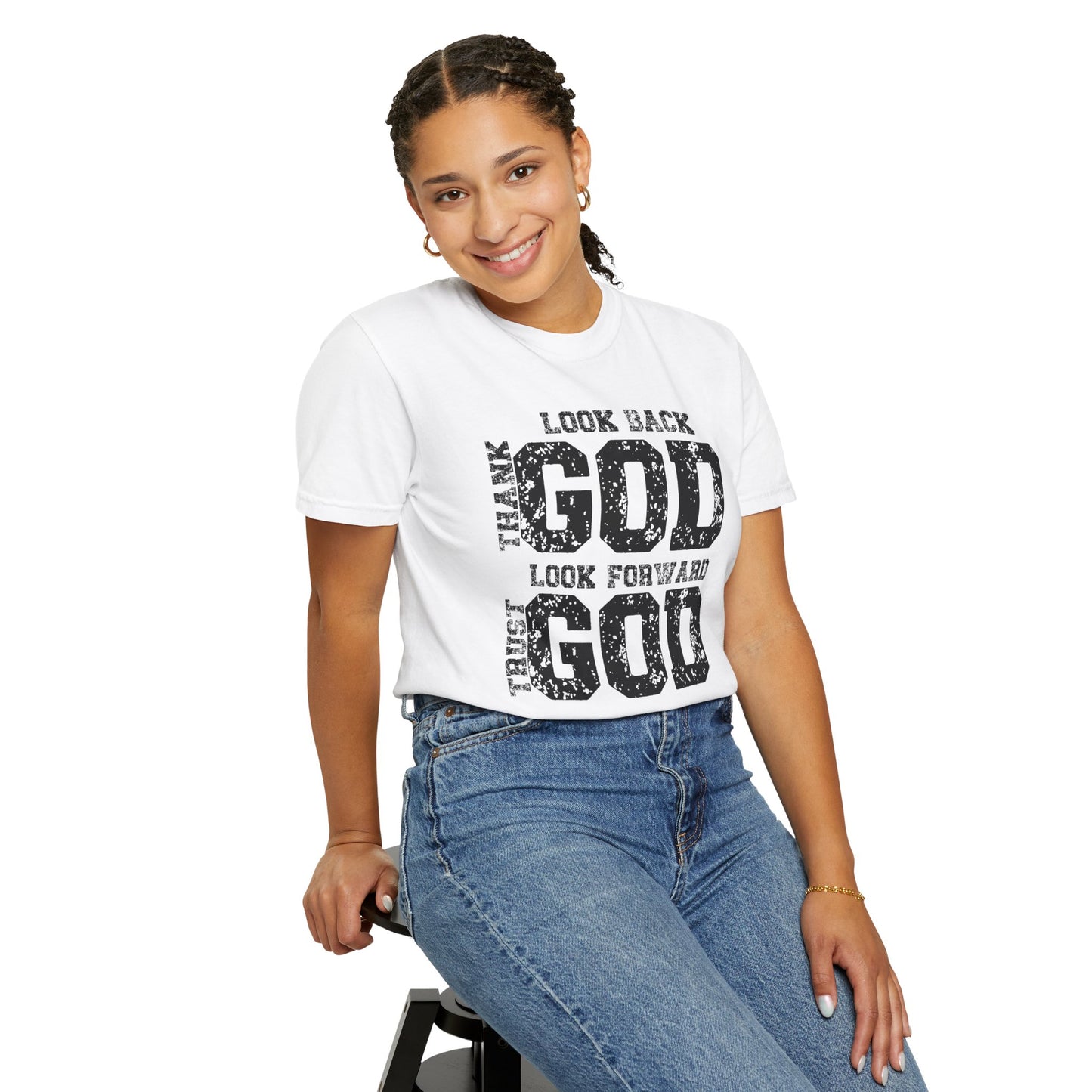 Look Back, Thank God, Look Forward, Trust God Inspirational Christian Unisex T-Shirt