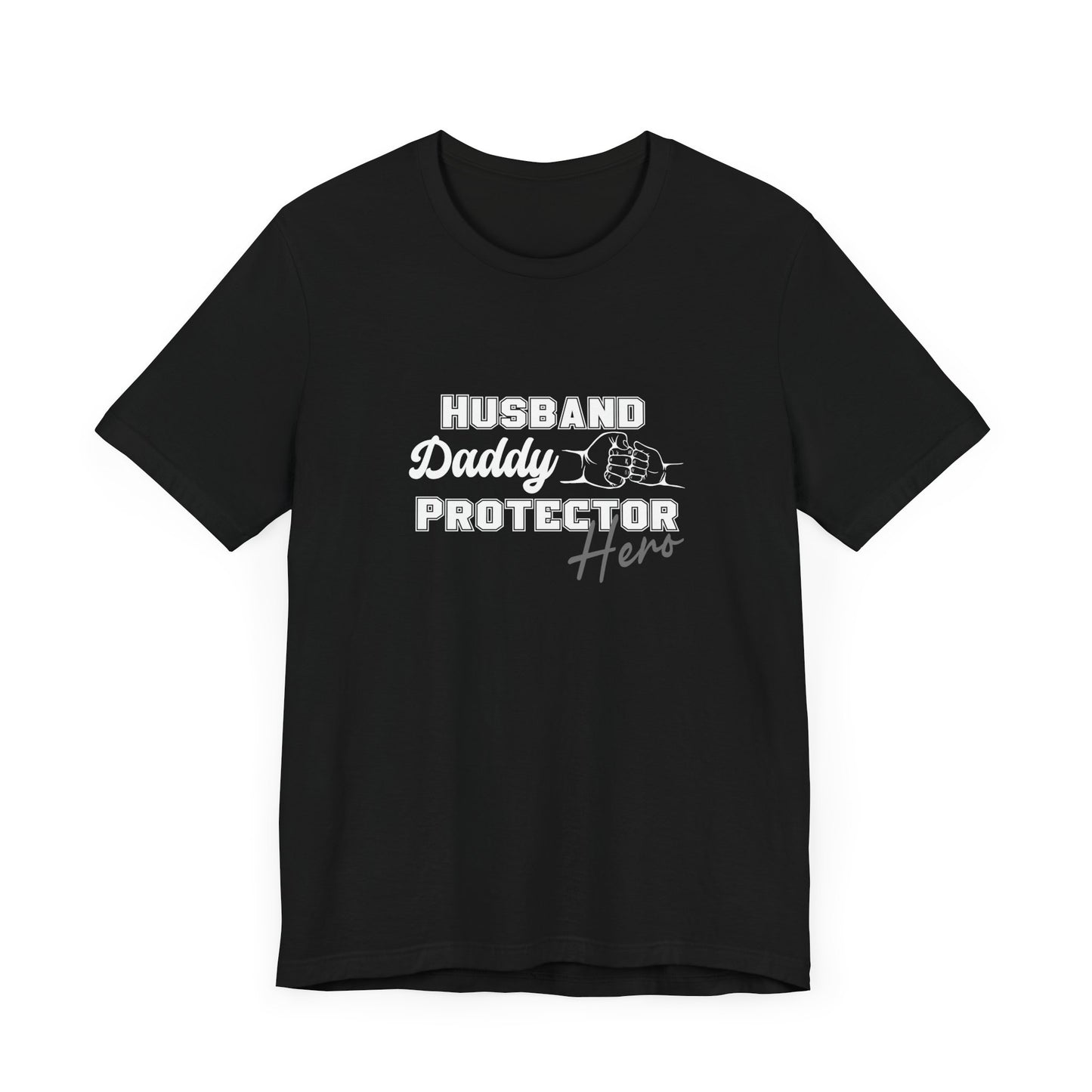 Husband Daddy Protector Hero Tee
