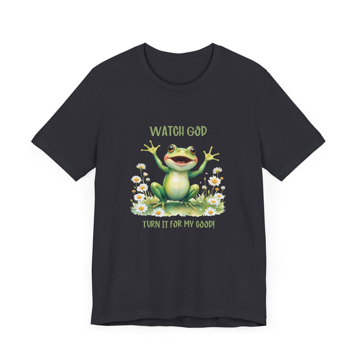 Watch God turn it for my good classic fit tee