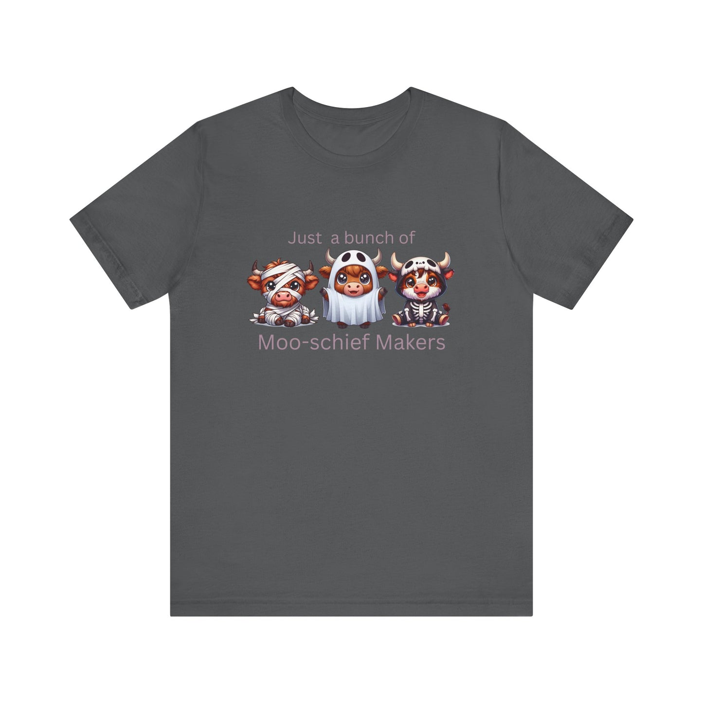 Just a bunch of Moo-schief Makers Tee