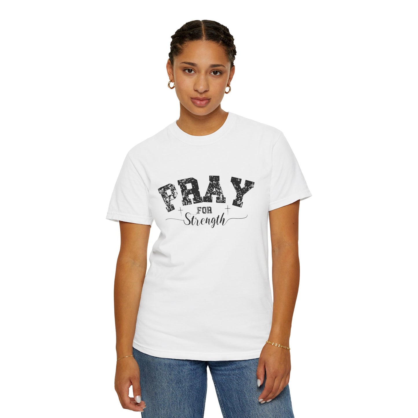 Pray for Strength Inspirational Unisex T-shirt