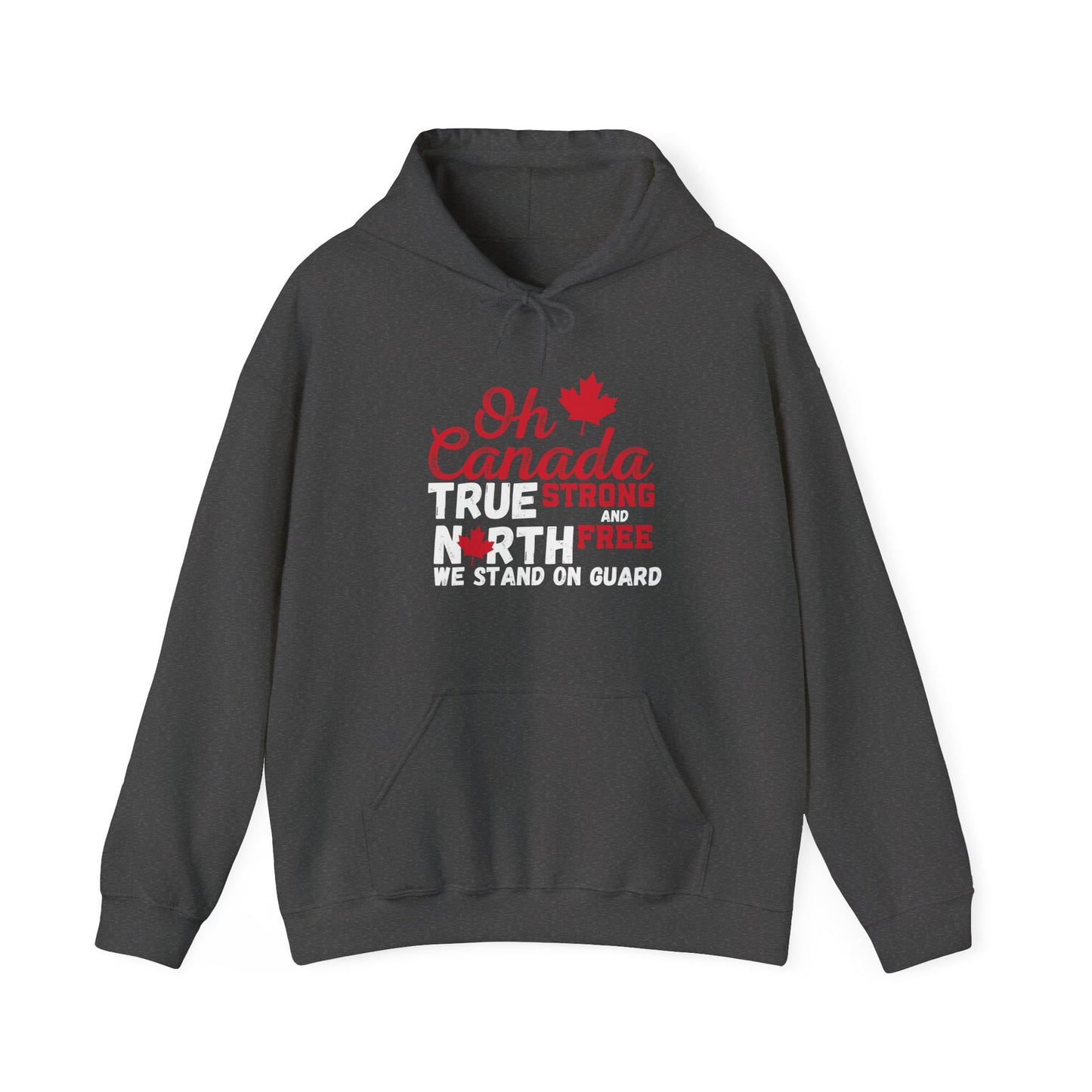 Oh Canada True North Unisex Hoodie